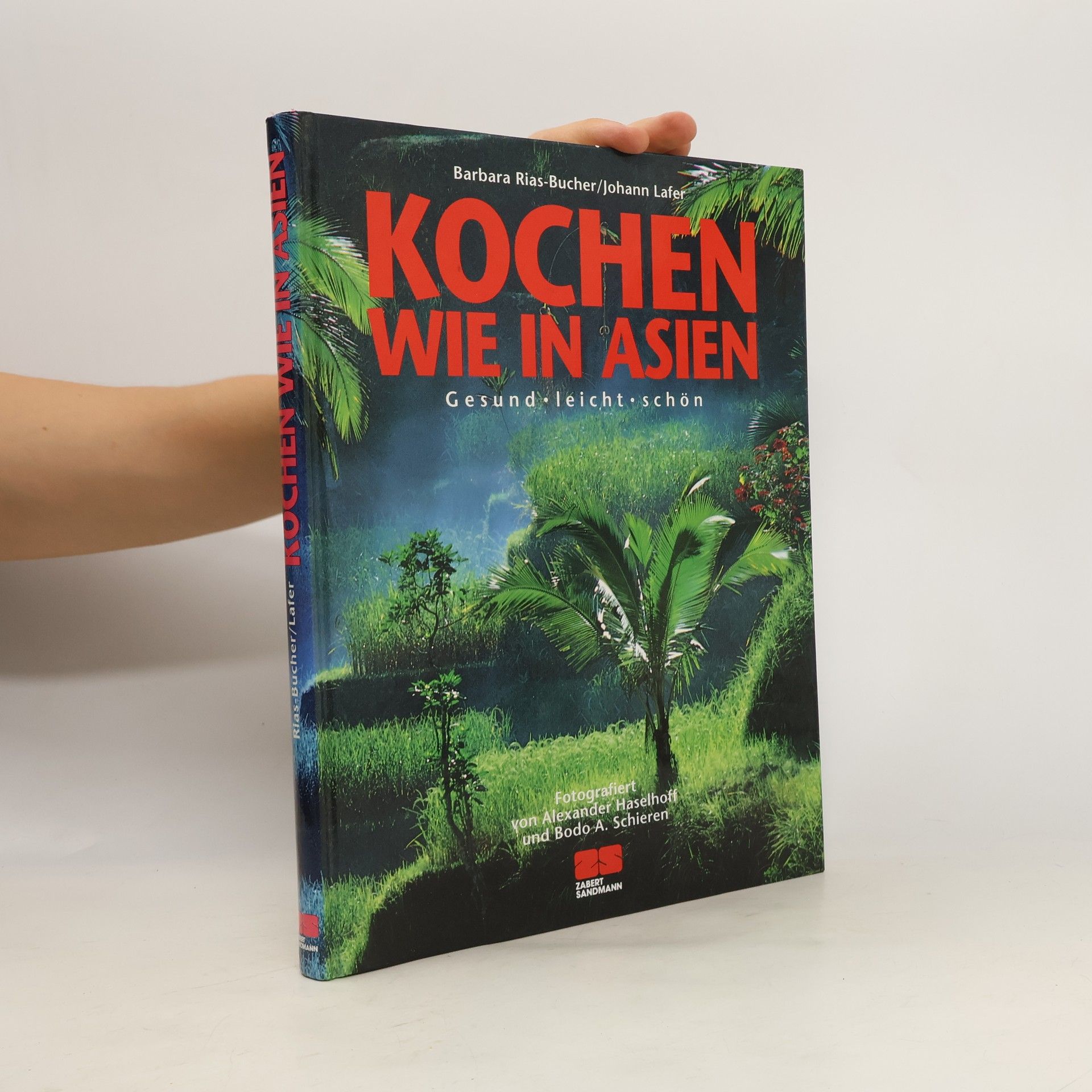 Barbara Rias-Bucher Kochen wie in Asien