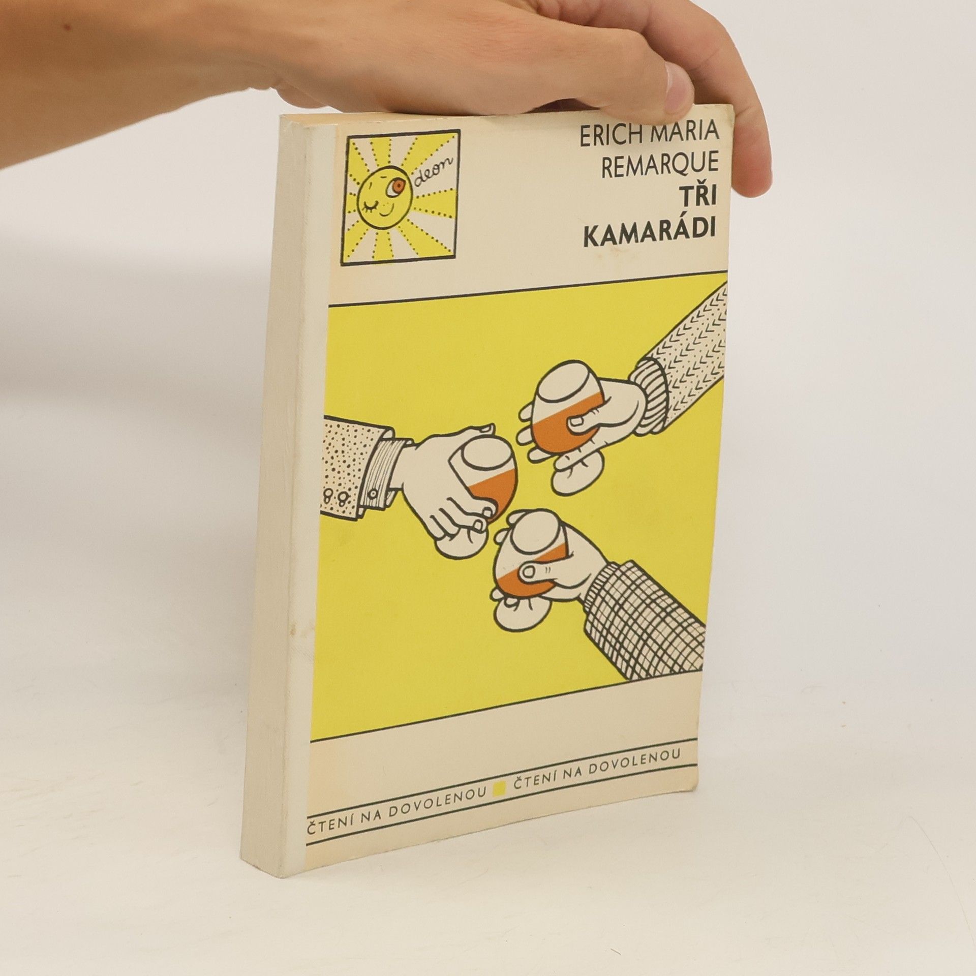 Erich Maria Remarque Tři kamarádi