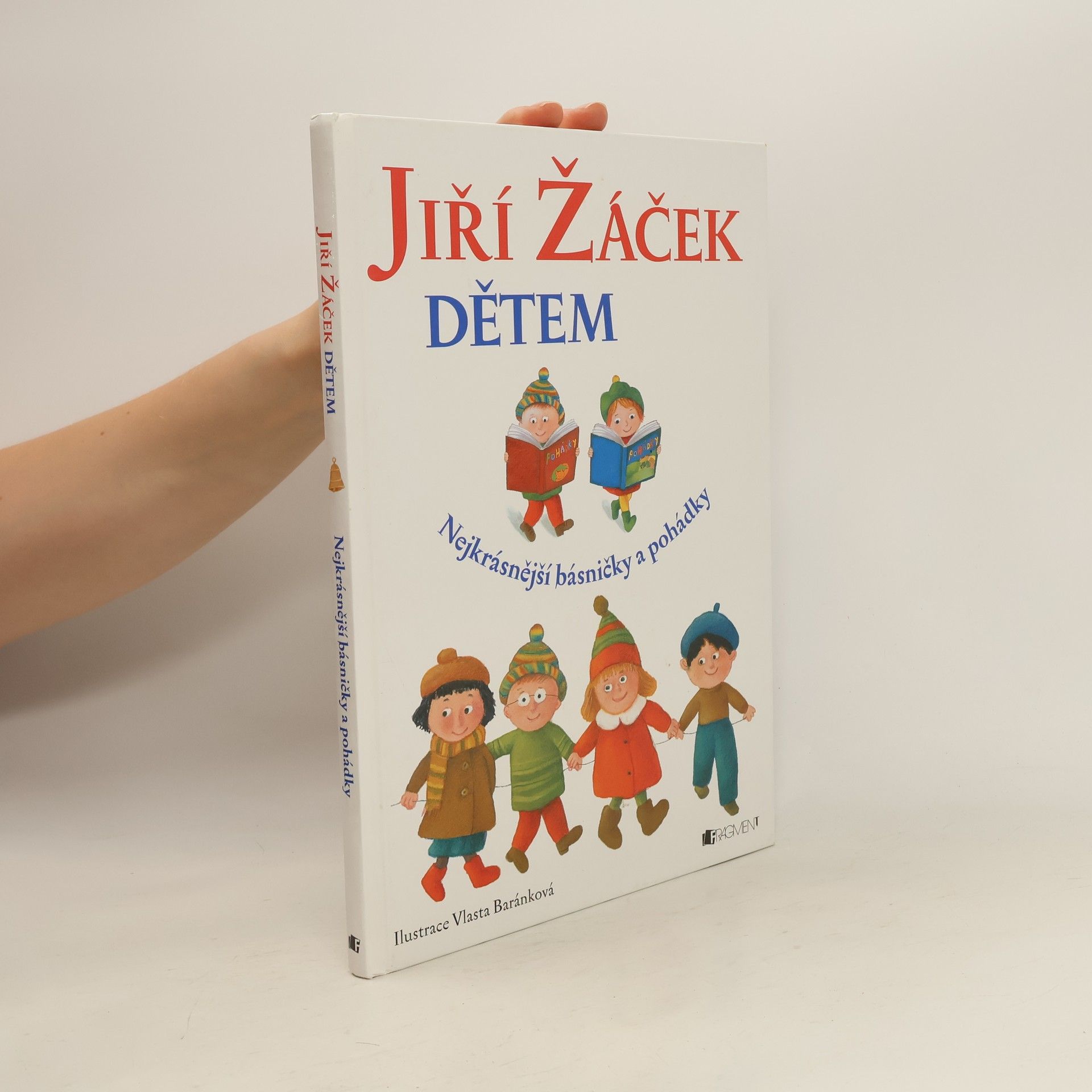 Jiří Žáček Dětem. Nejkrásnější básničky a pohádky
