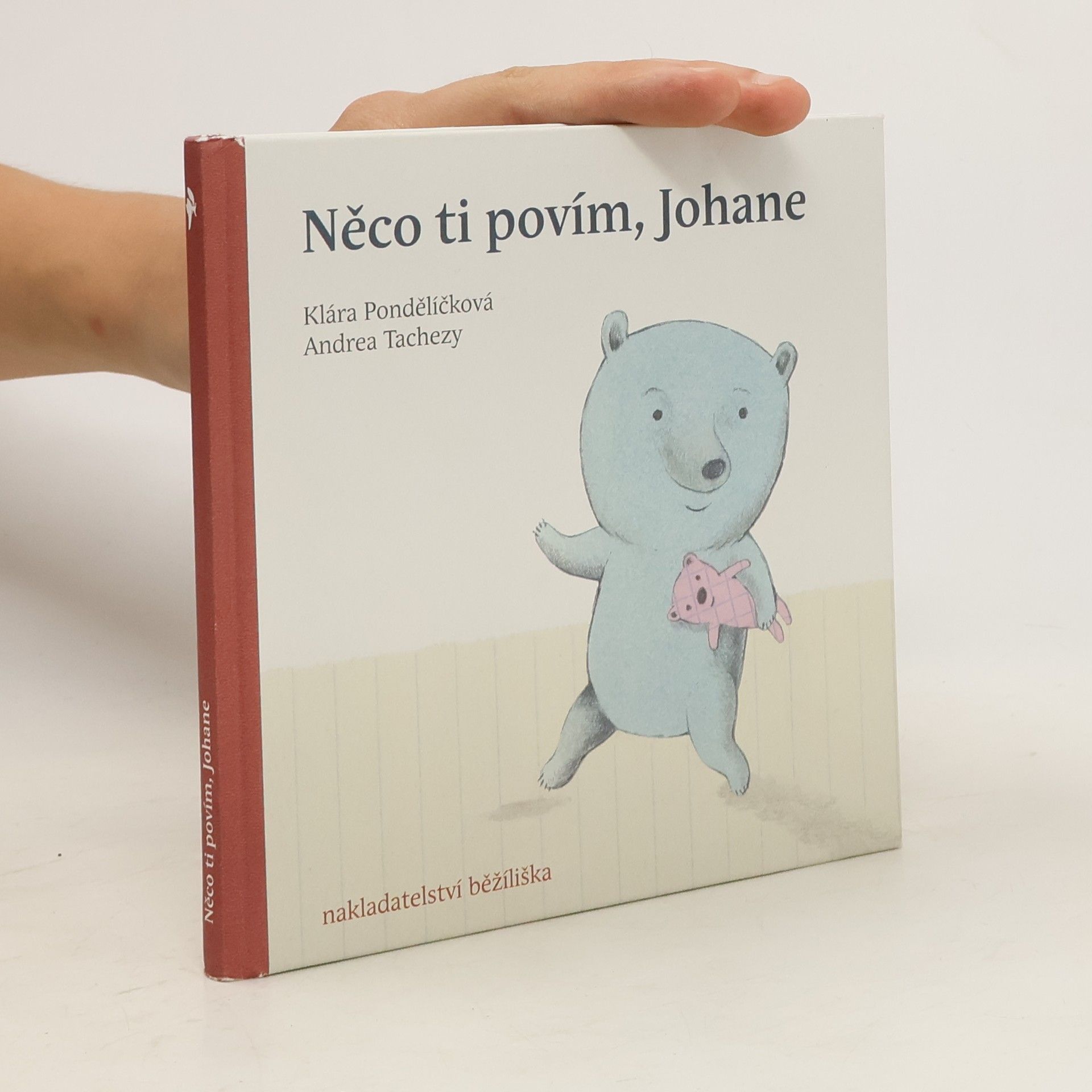 Klára Pondělíčková Něco ti povím, Johane