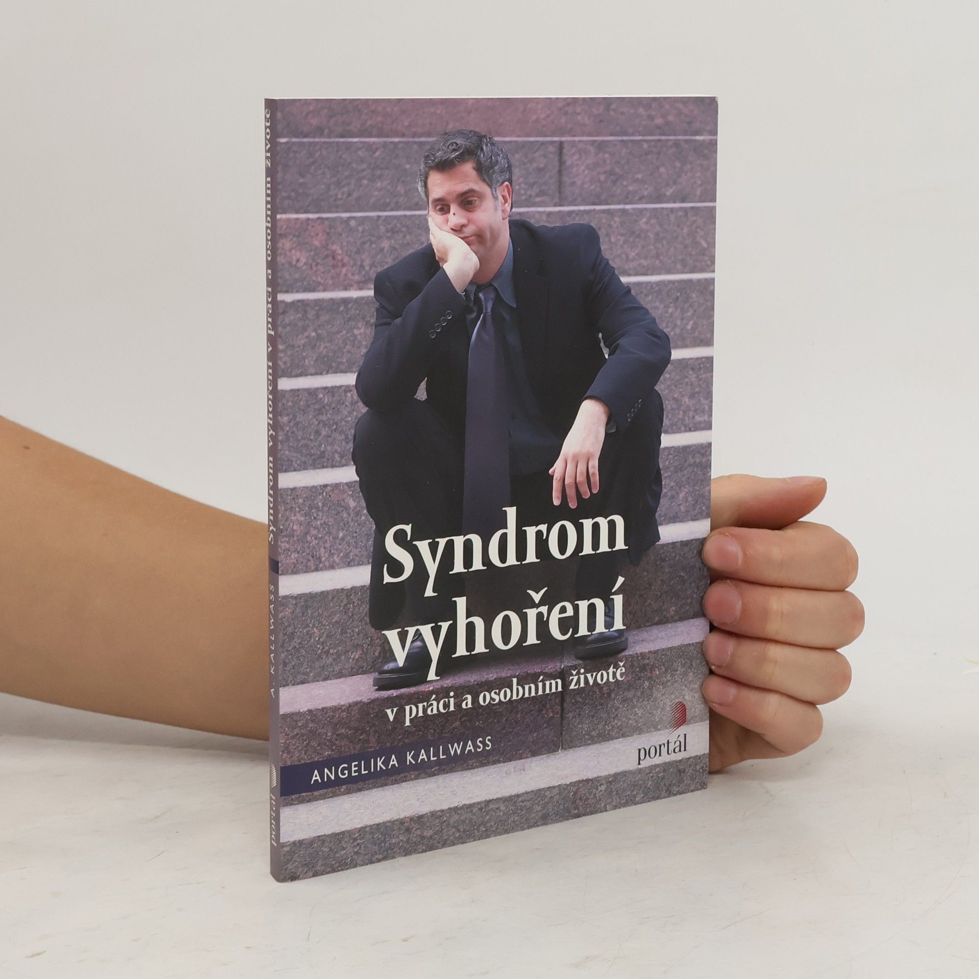 Angelika Kallwass Syndrom vyhoření v práci a v osobním životě