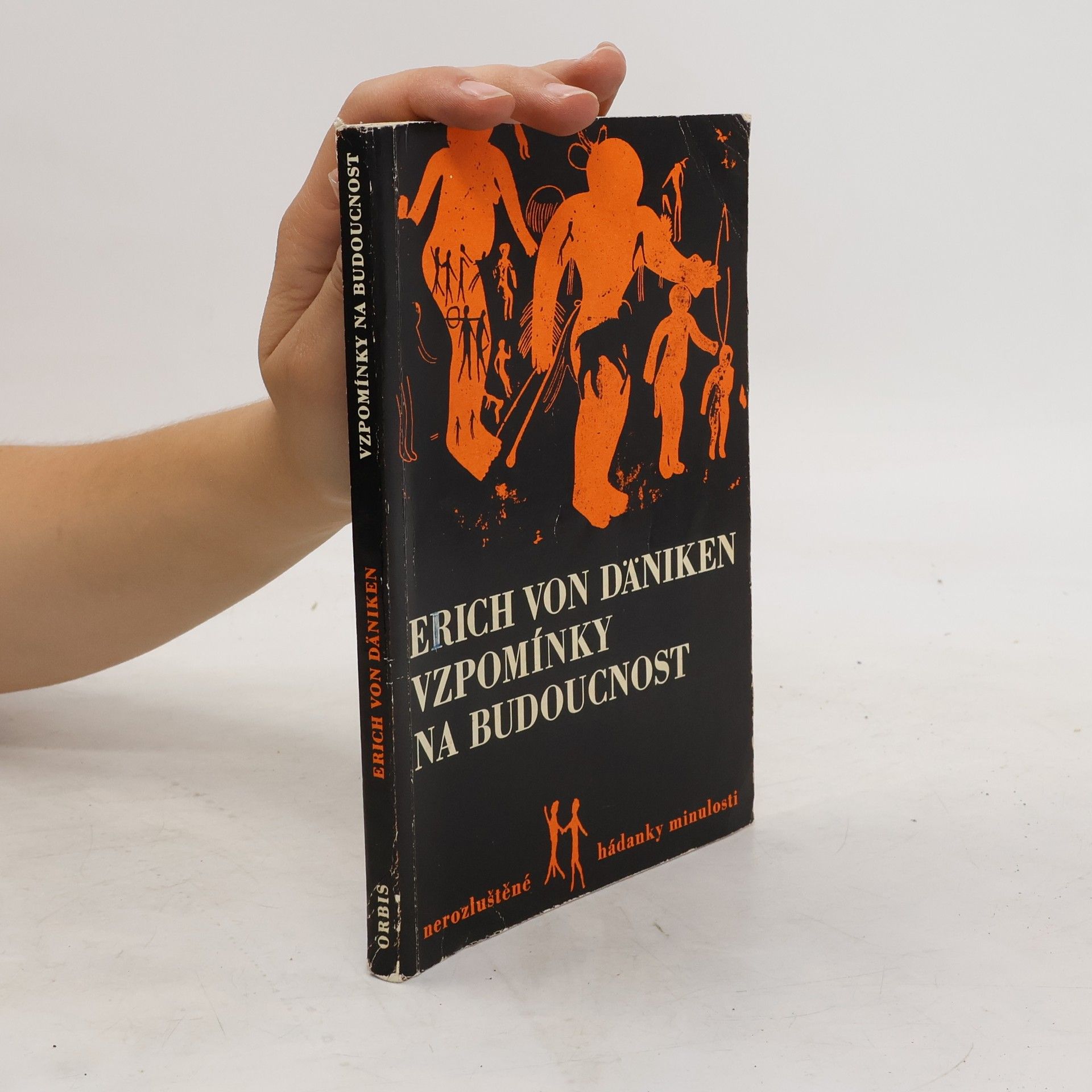 Erich von Däniken Vzpomínky na budoucnost