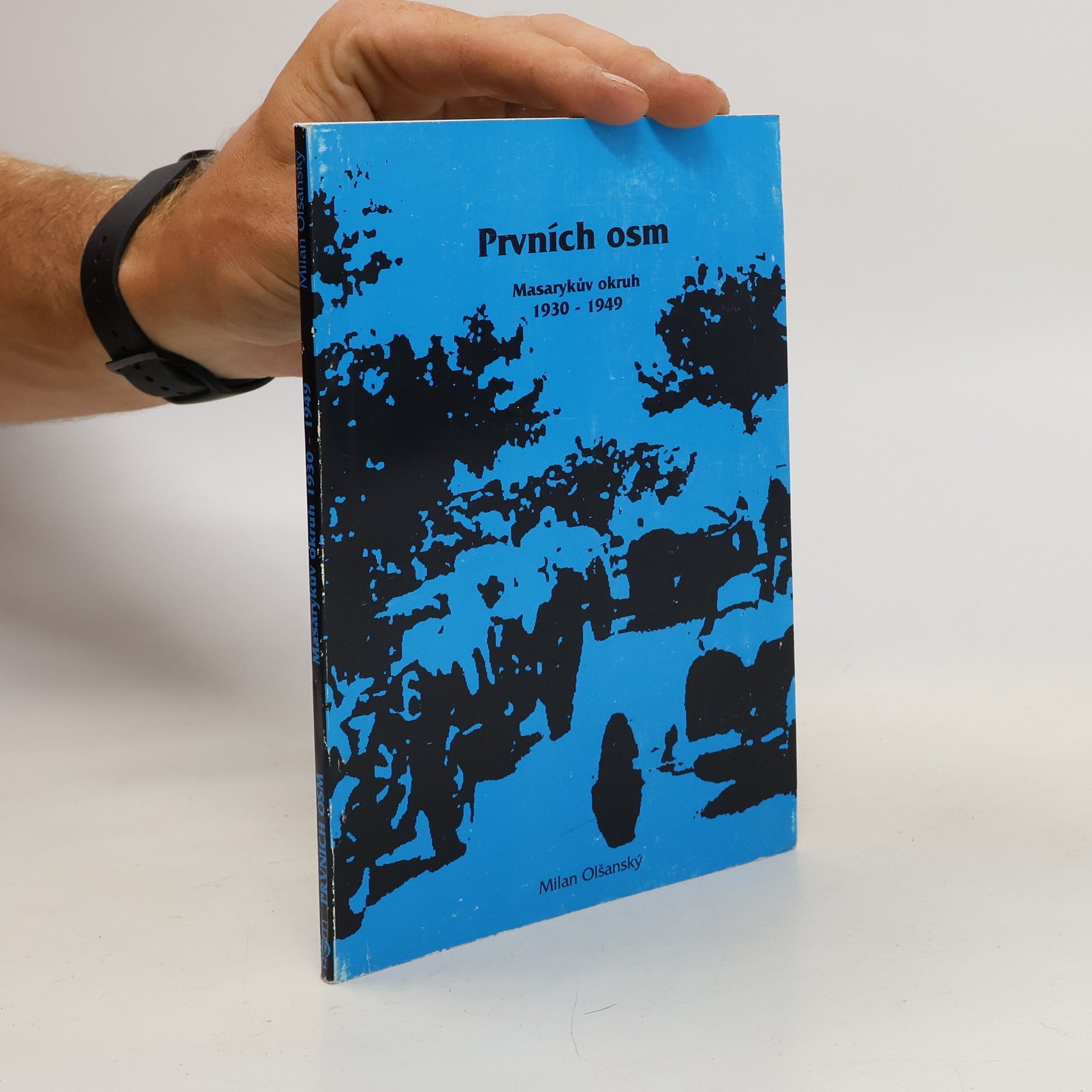 Milan Olšanský Prvních osm: Masarykův okruh 1930-1949