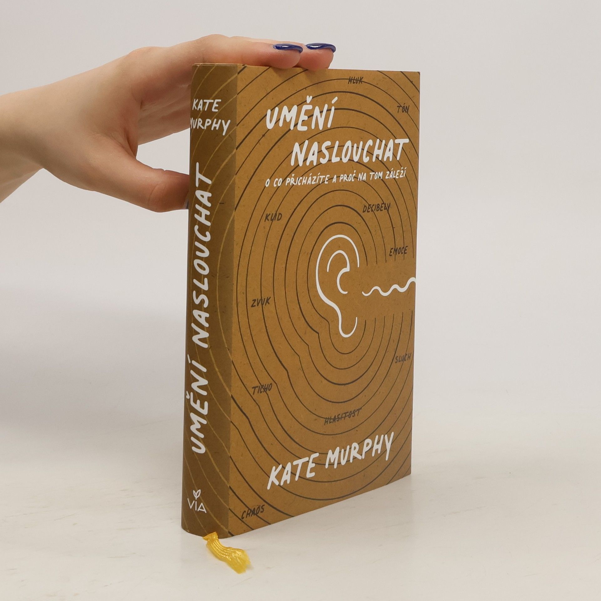 Kate Murphy Umění naslouchat : o co přicházíte a proč na tom záleží