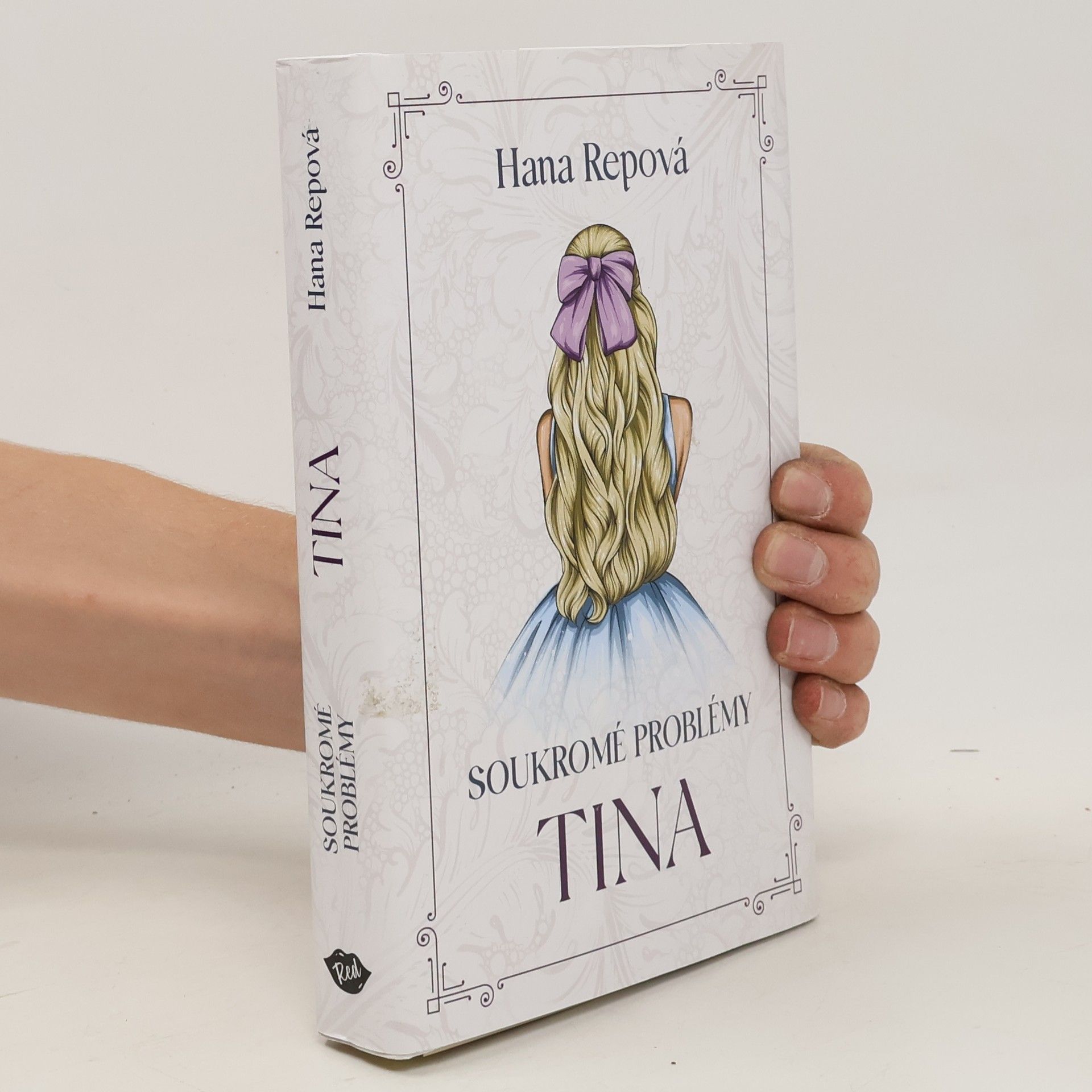 Hana Repová Soukromé problémy. Tina