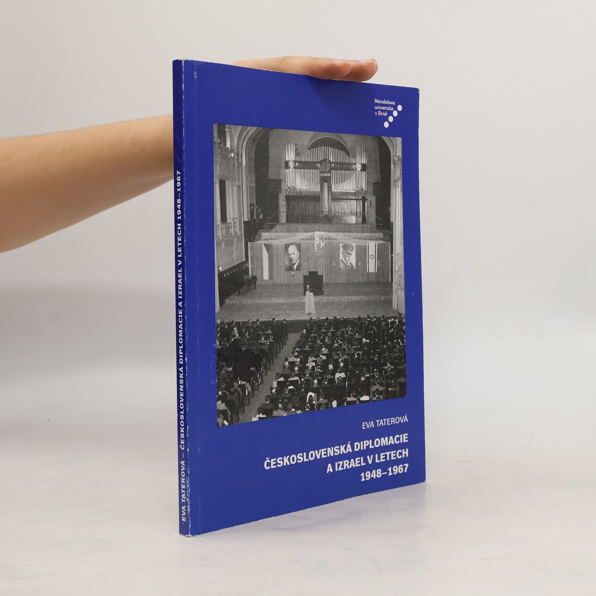 Eva Taterová Československá diplomacie a Izrael v letech 1948-1967