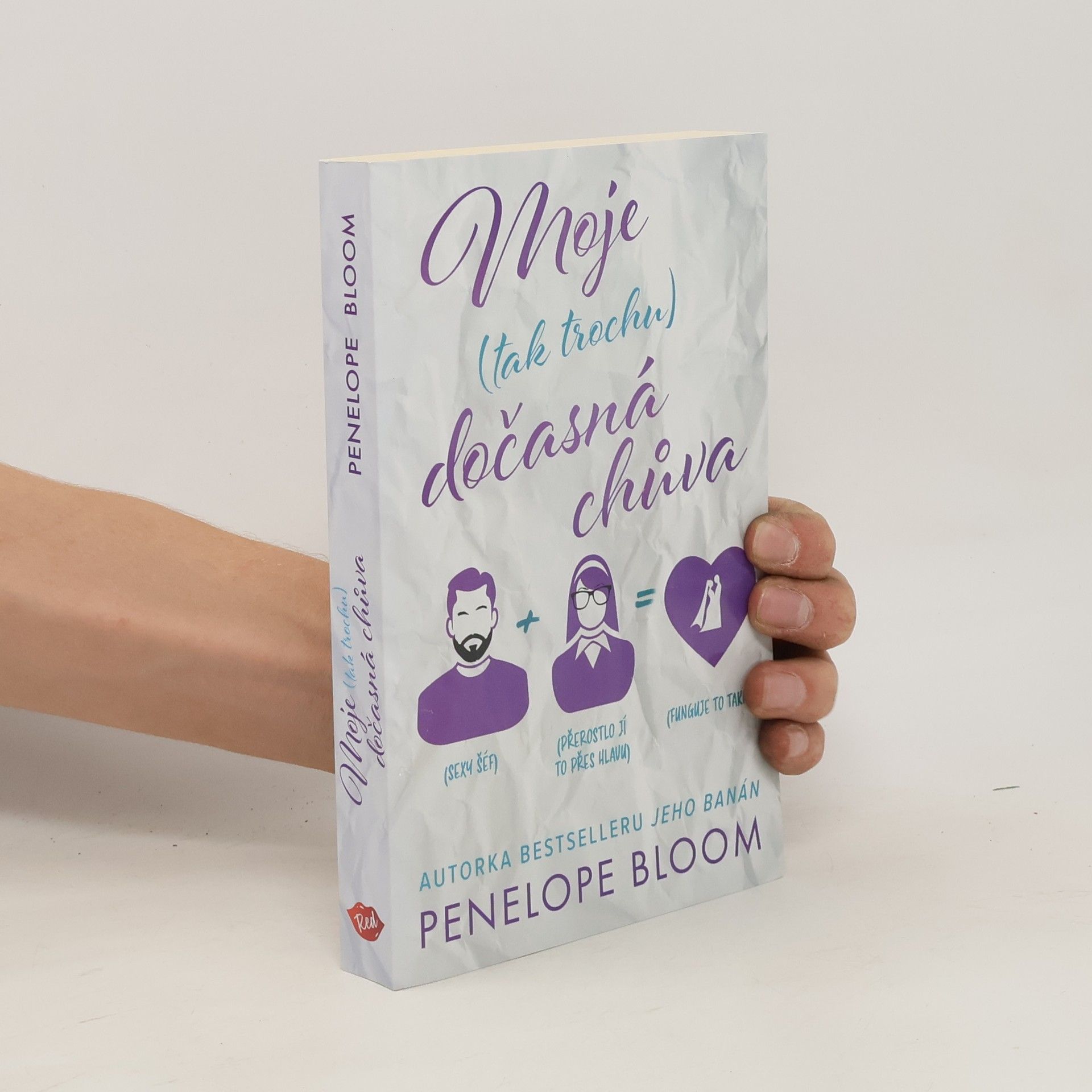 Penelope Bloom Moje (tak trochu) dočasná chůva