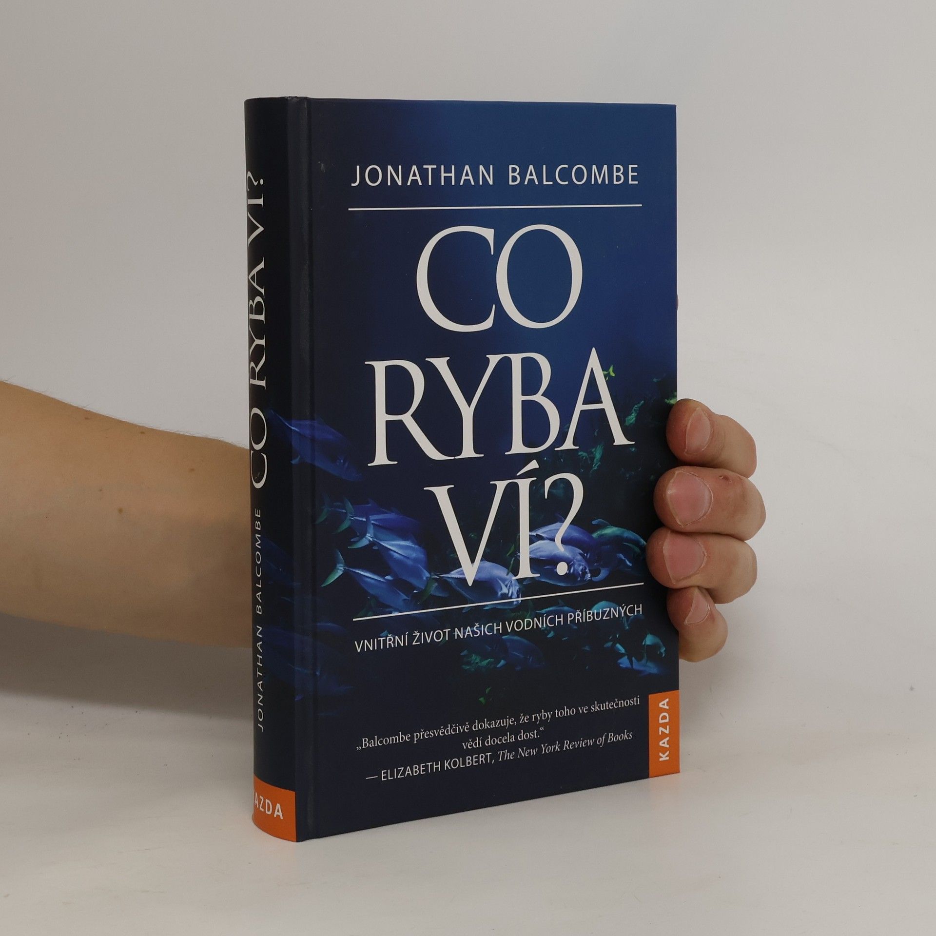 Jonathan P. Balcombe Co ryba ví?
