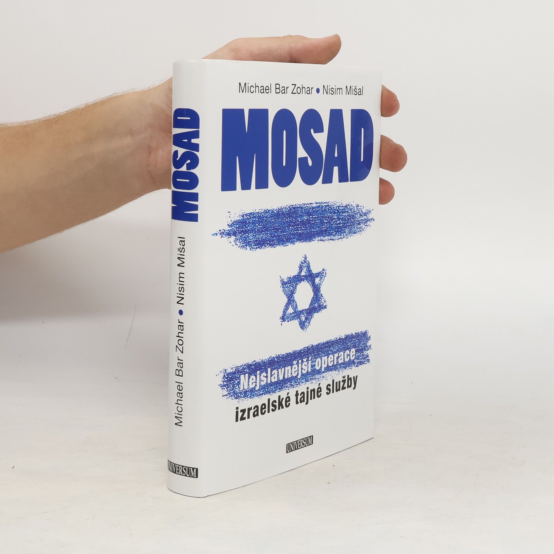 Michael Bar Zohar Mosad. Nejslavnější operace izraelské tajné služby
