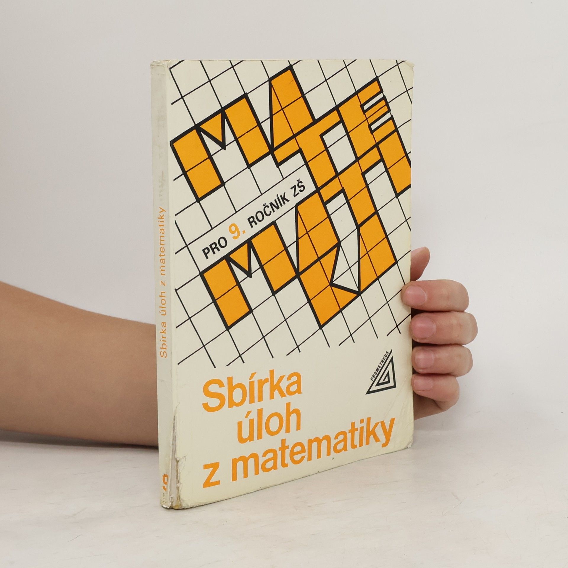 kolektiv Sbírka úloh z matematiky pro 9. ročník základní školy