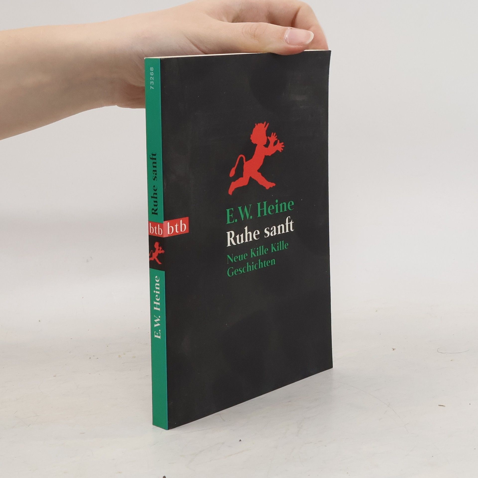 Ernst Wilhelm Heine Ruhe sanft. Neue Kille Kille Geschichten