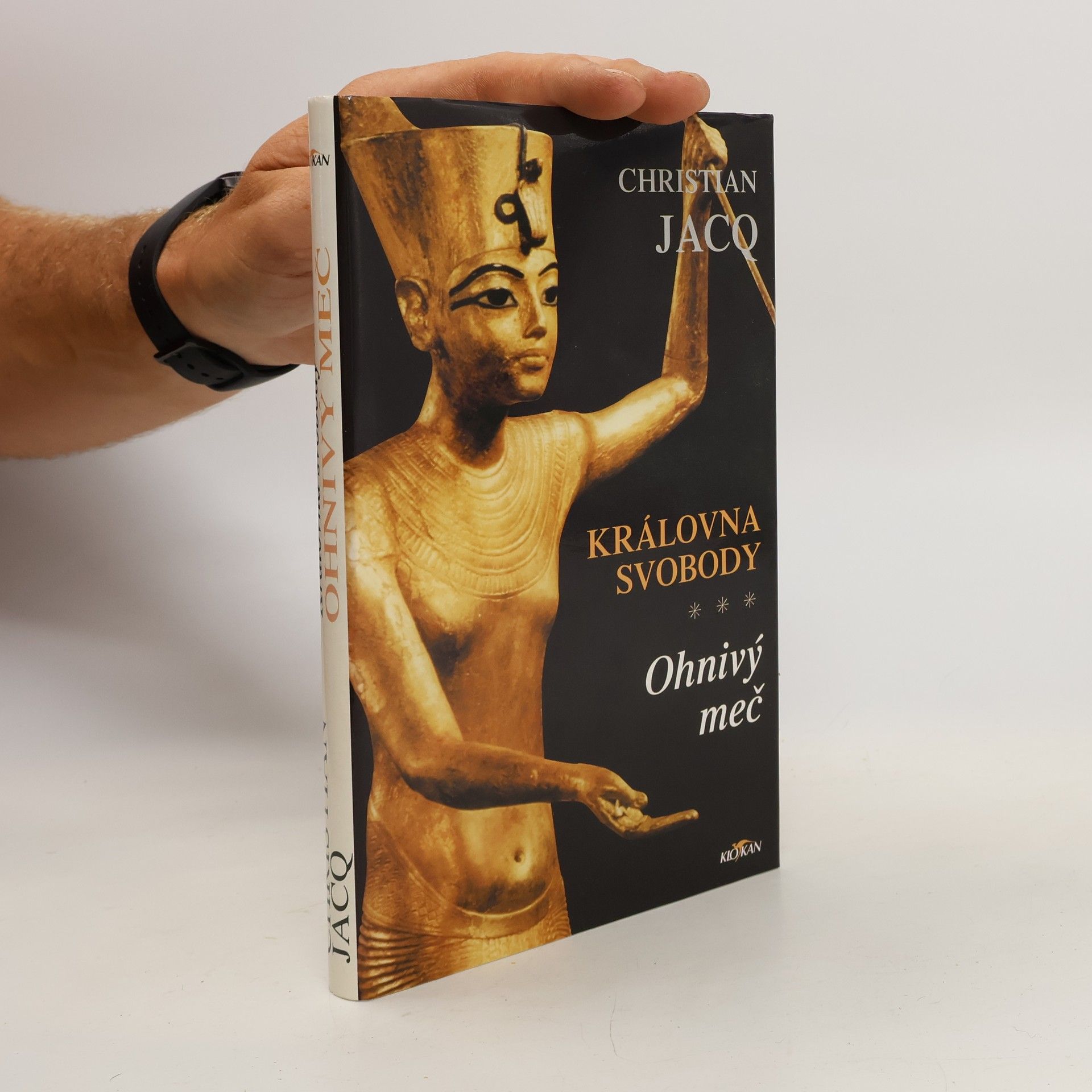 Christian Jacq Královna svobody. Ohnivý meč
