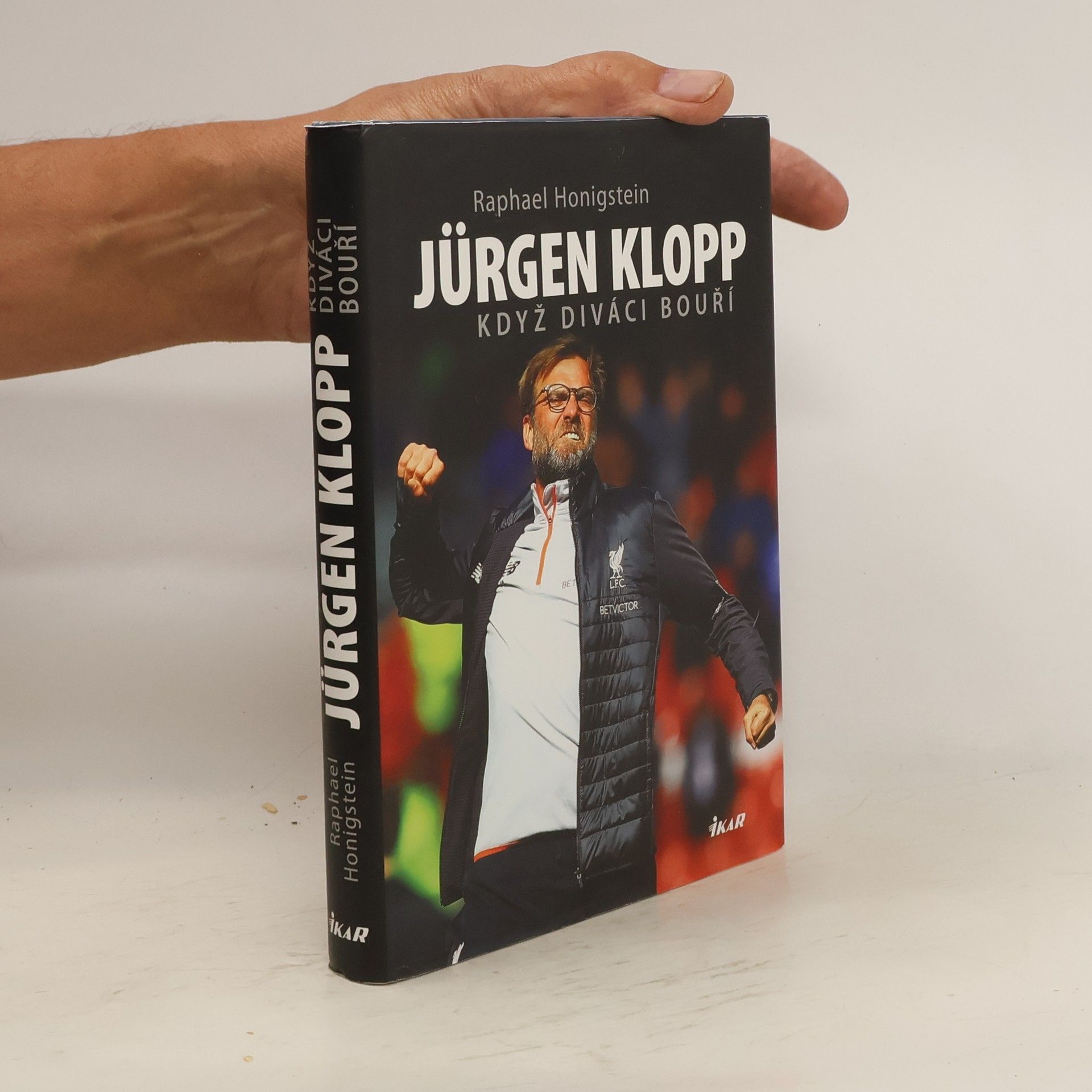 Raphael Honigstein Jürgen Klopp: Když diváci bouří