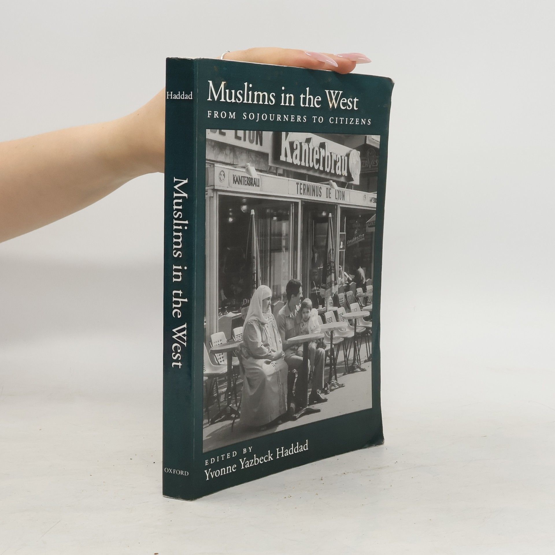 Yvonne Yazbeck Haddad Muslims in the West