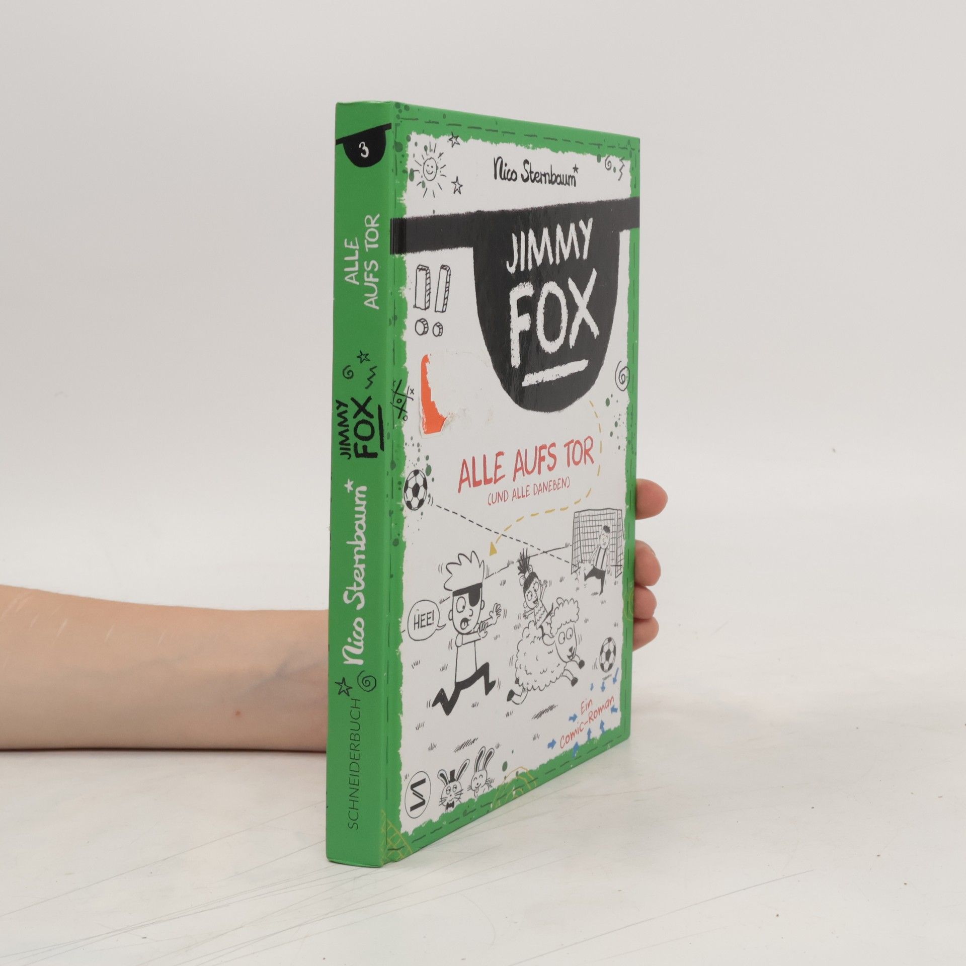 Nico Sternbaum Jimmy Fox. Alle aufs Tor (und alle daneben)