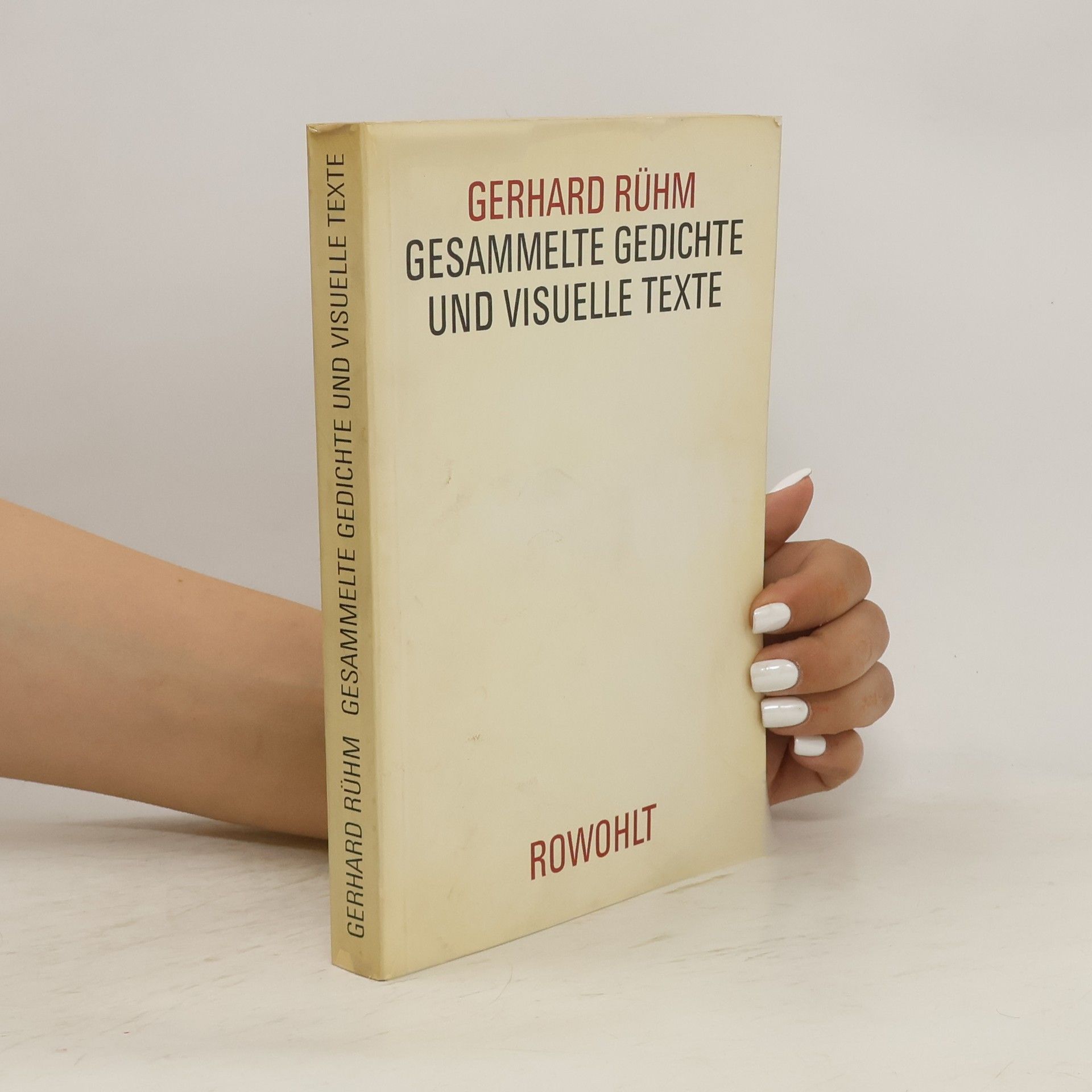 Gerhard Rühm Gesammelte Gedichte und visuelle Texte