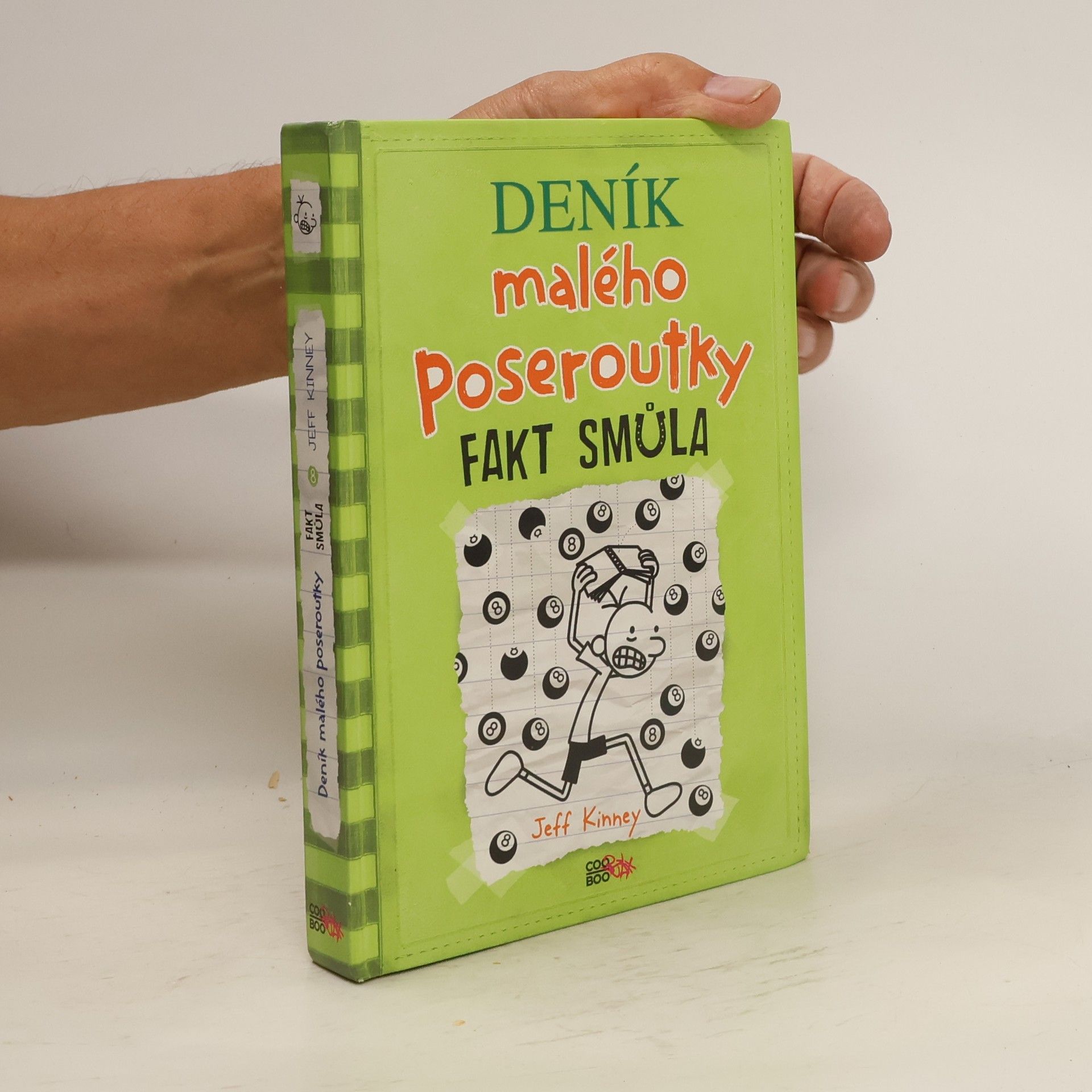 Jeff Kinney Deník malého poseroutky 8. Fakt smůla