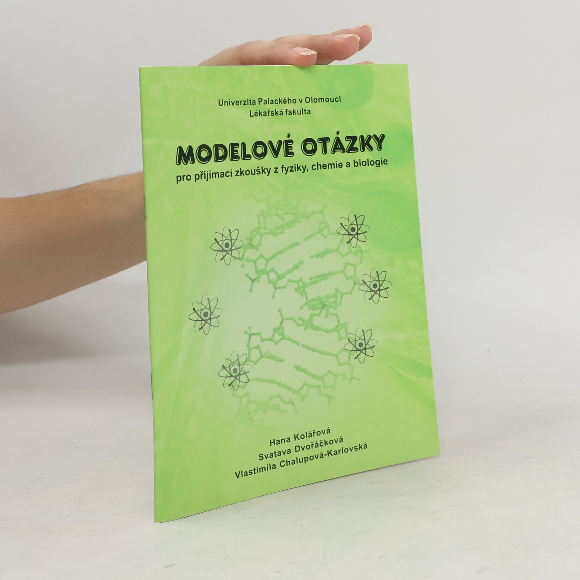 kolektiv Modelové otázky pro přijímací zkoušky z fyziky, chemie a biologie