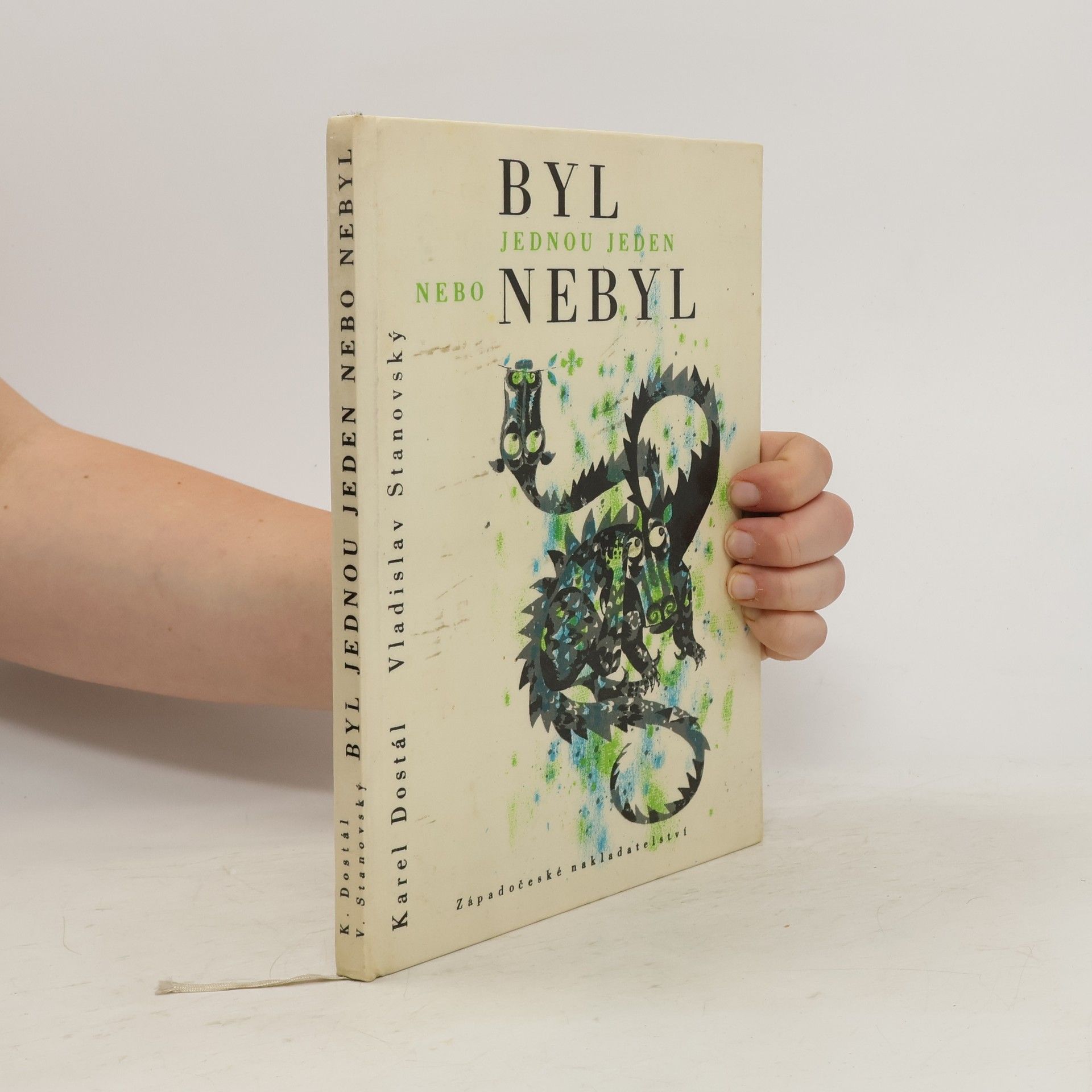 Karel Dostál Byl jednou jeden nebo nebyl