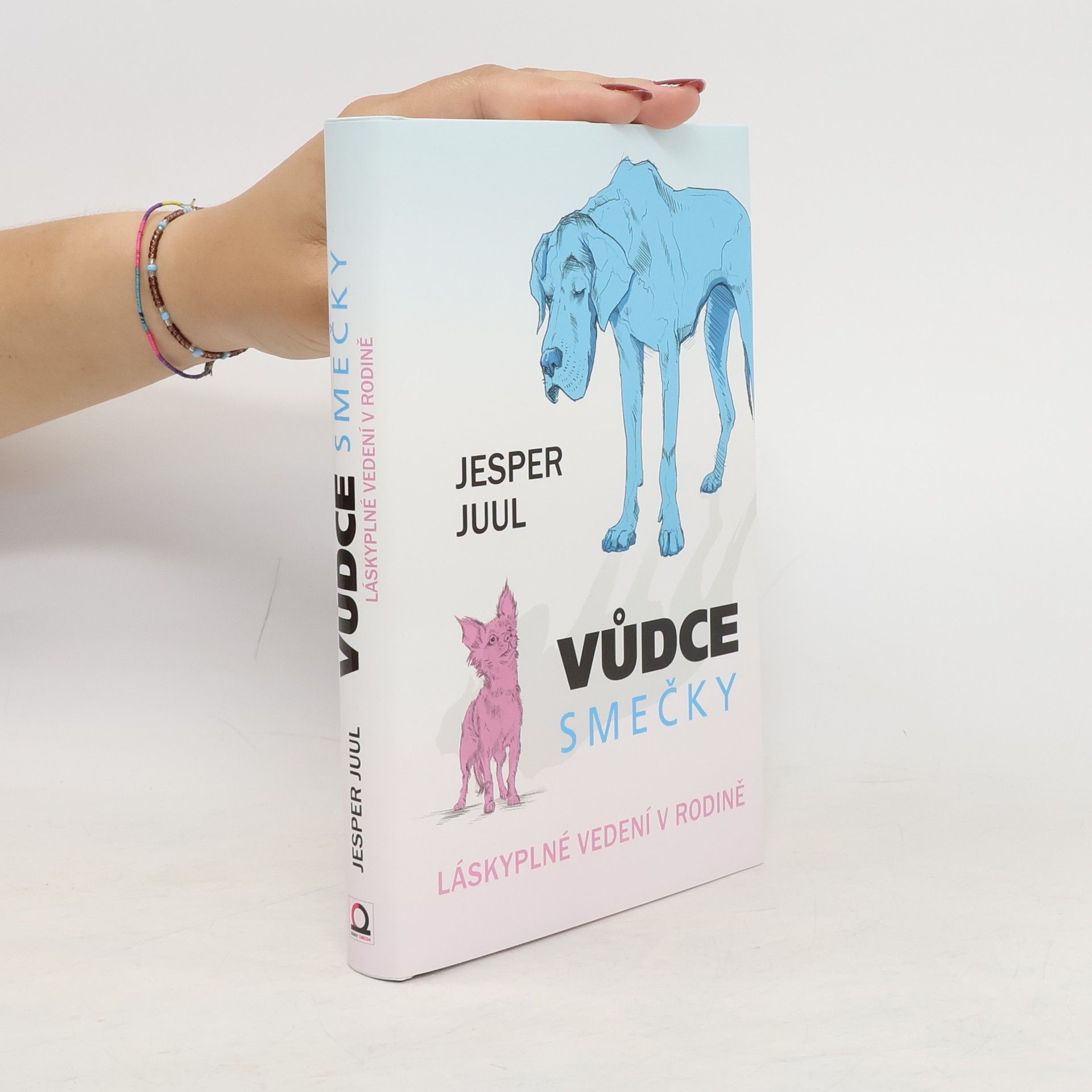 Jesper Juul Vůdce smečky: Láskyplné vedení v rodině