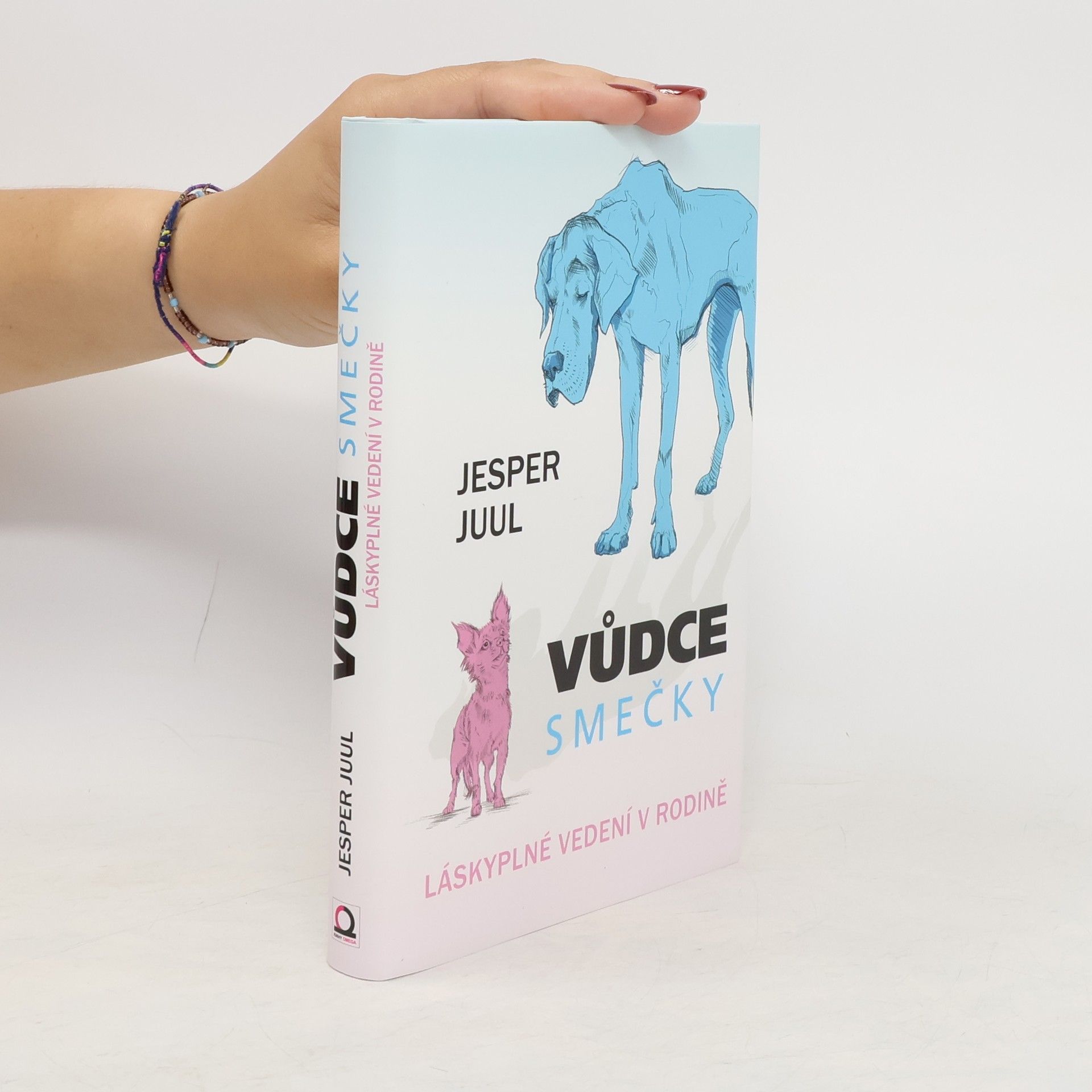 Jesper Juul Vůdce smečky: Láskyplné vedení v rodině