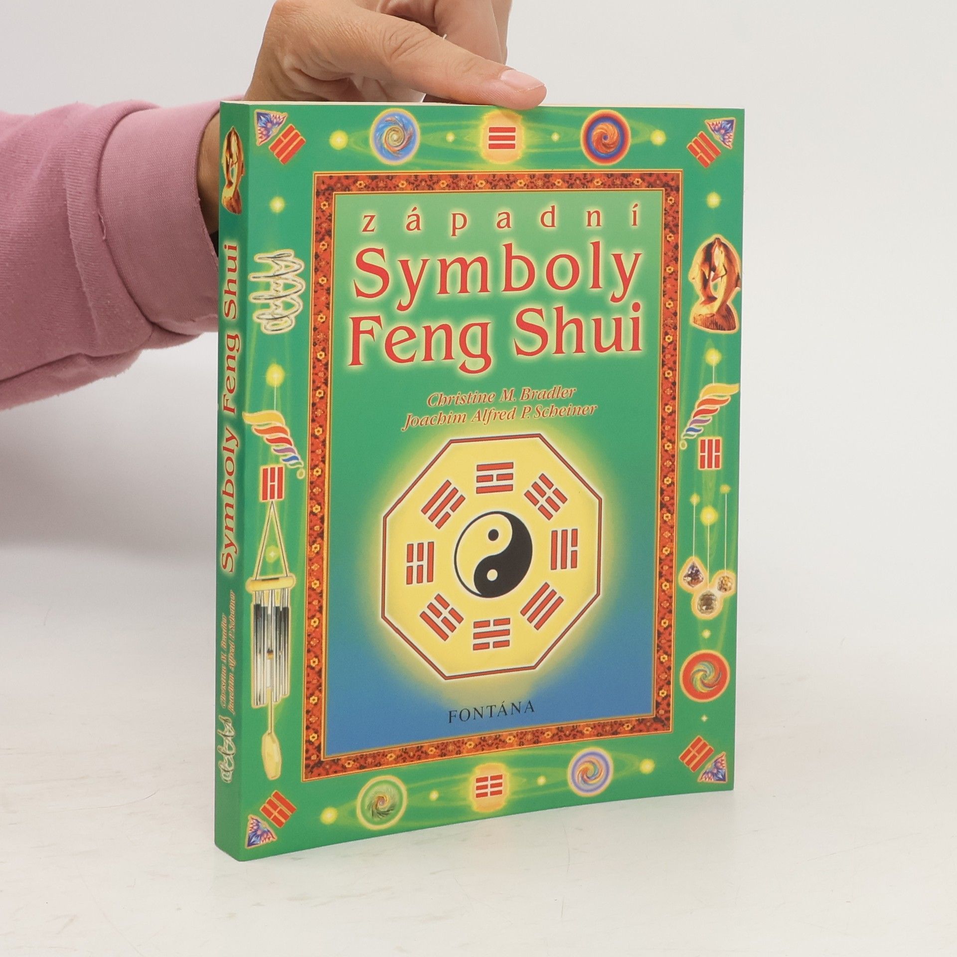 Christine M. Bradler Západní symboly Feng Shui