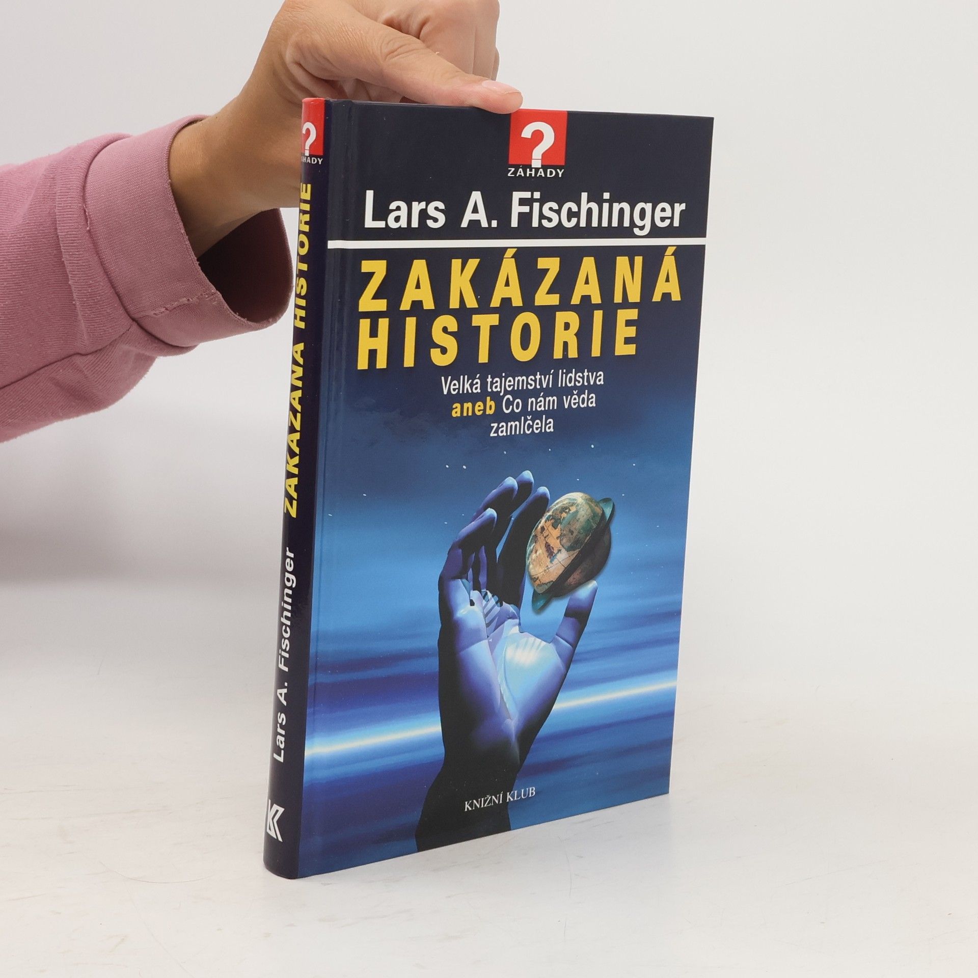 Lars A. Fischinger Zakázaná historie