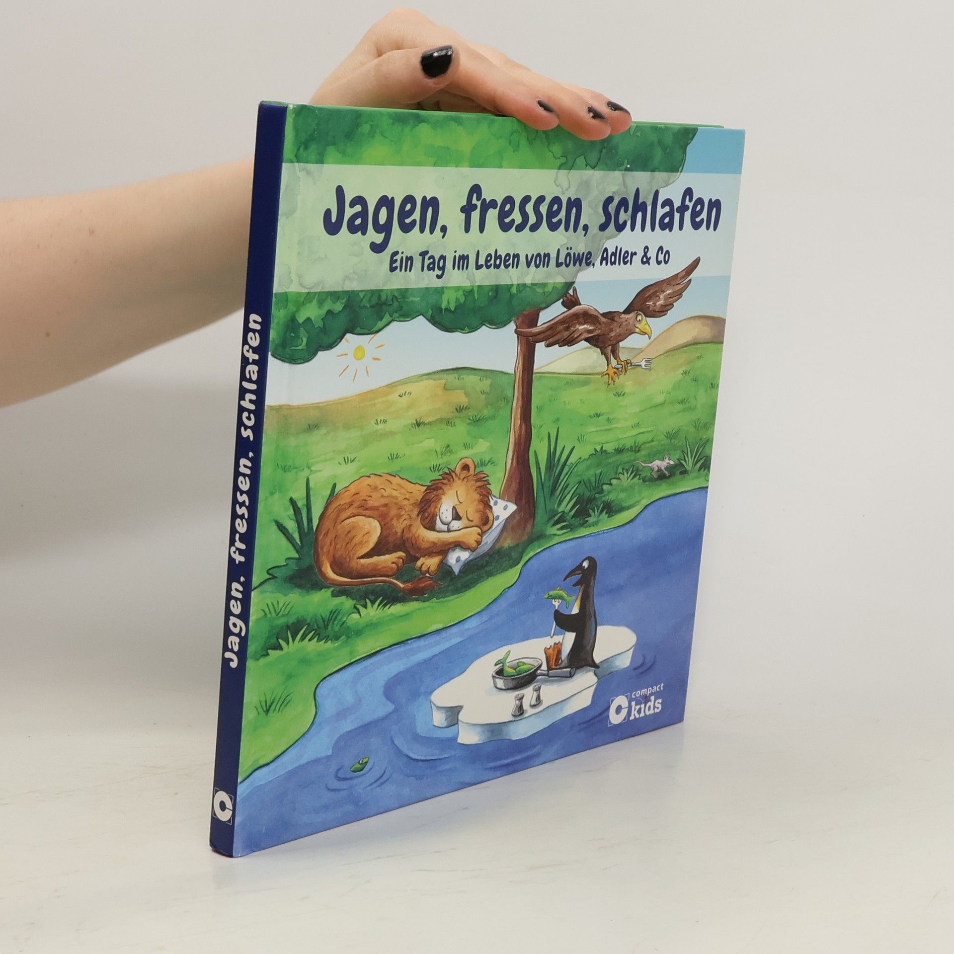 Karolin Küntzel Jagen, fressen, schlafen