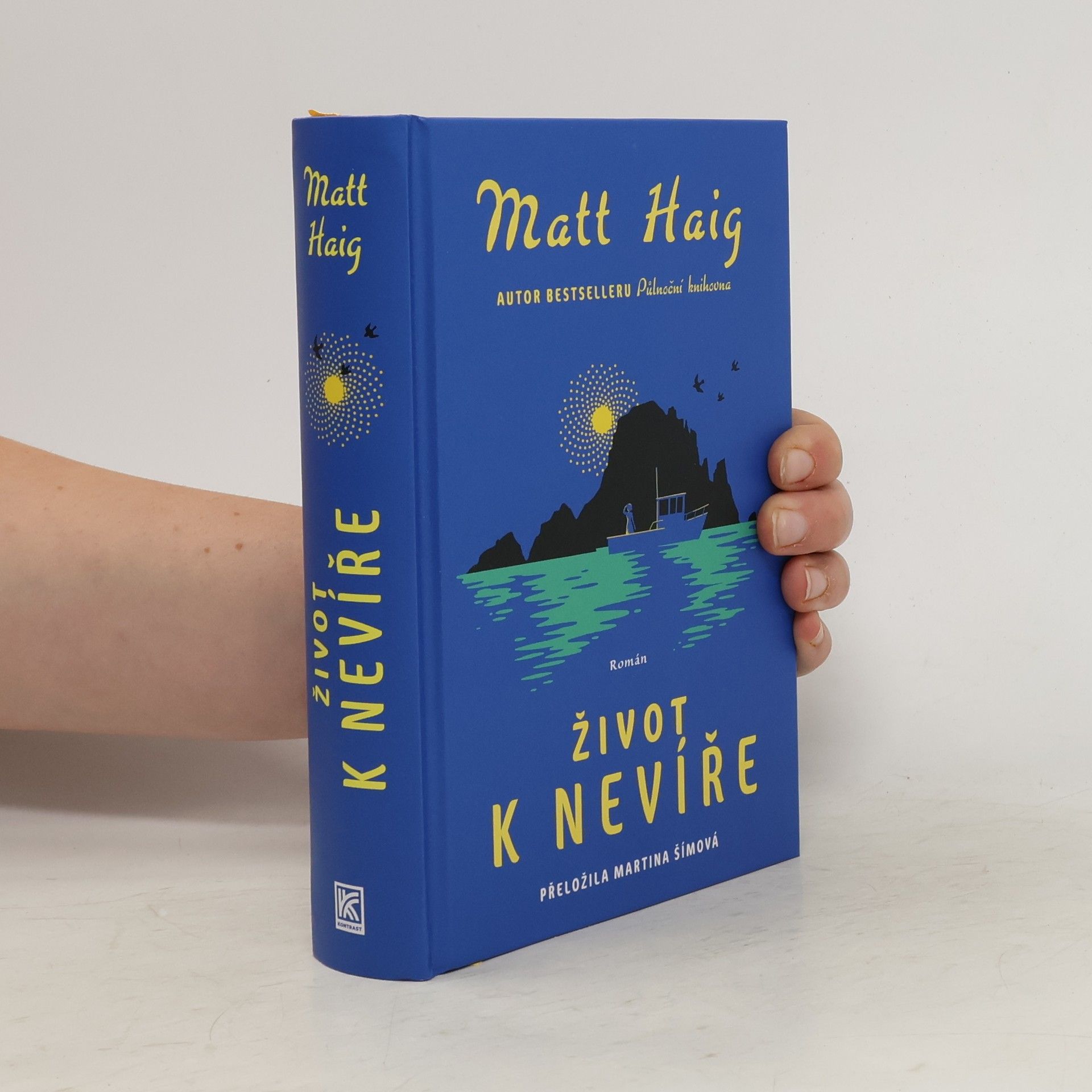 Matt Haig Život k nevíře