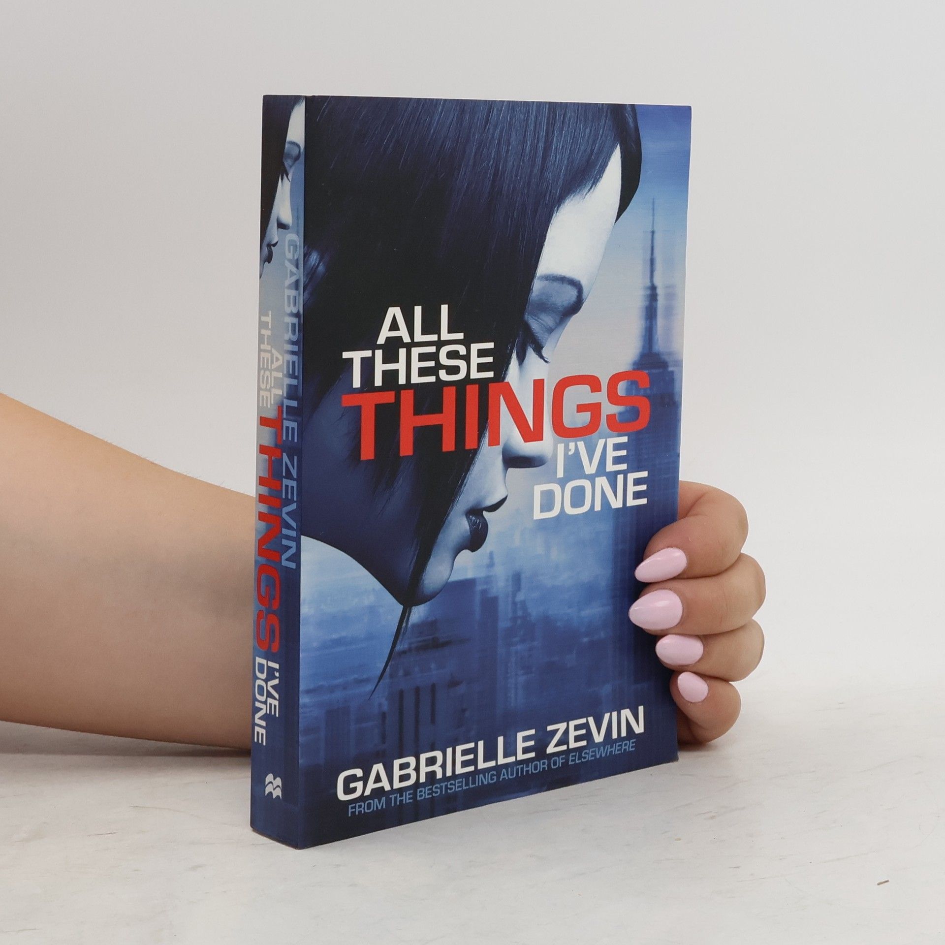 Gabrielle Zevin All these things I've done