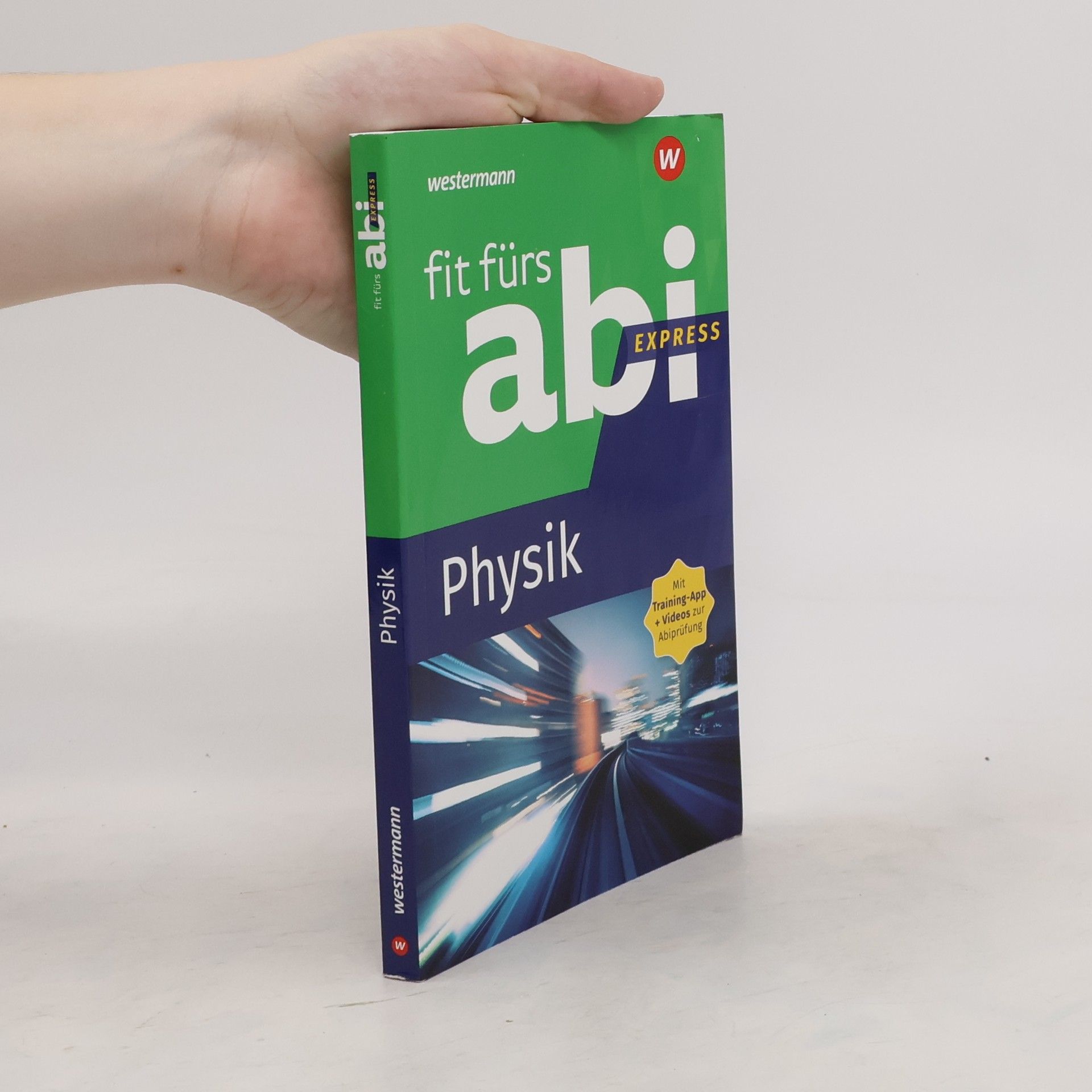 kolektiv Fit fürs Abi Express. Physik