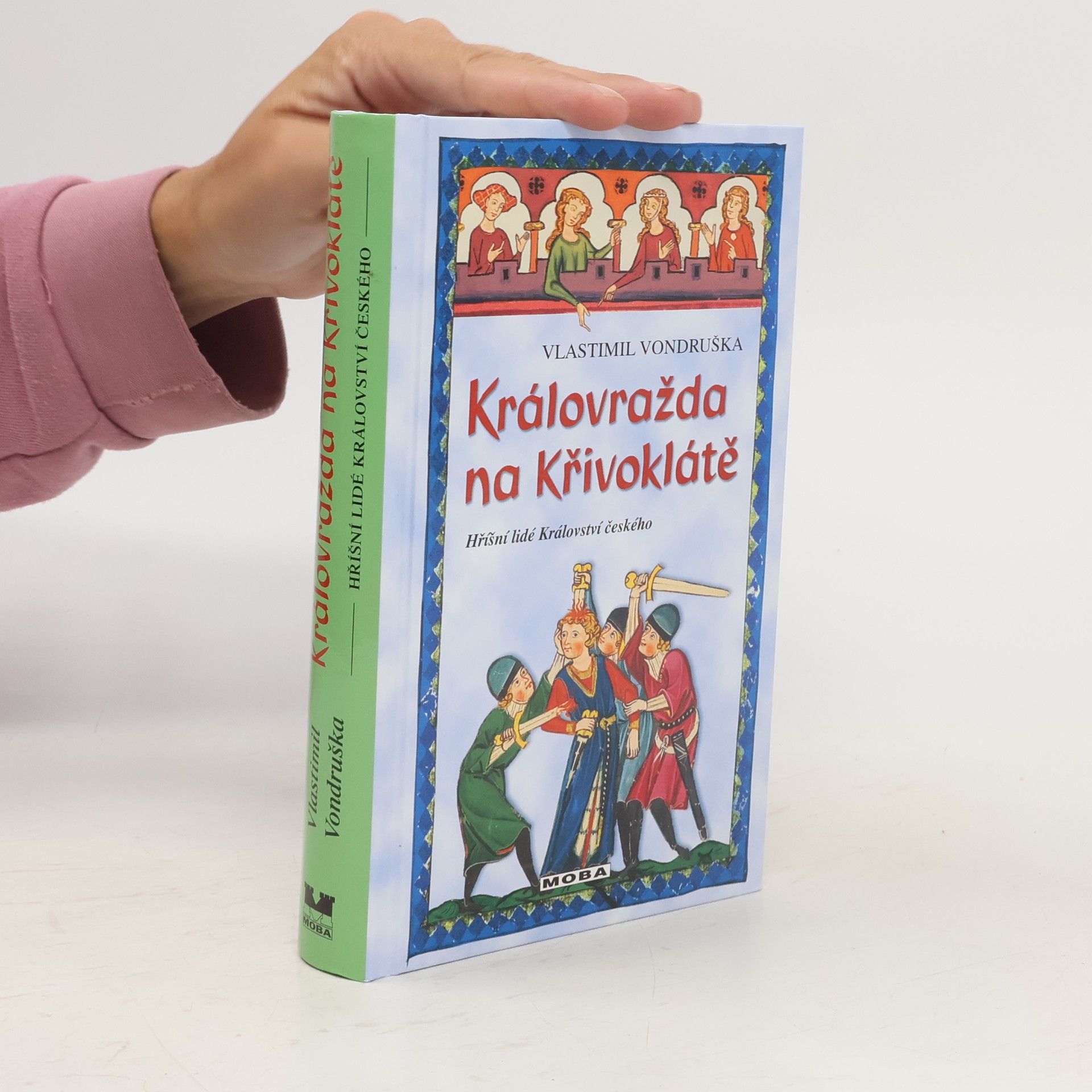 Vlastimil Vondruška Královražda na Křivoklátě