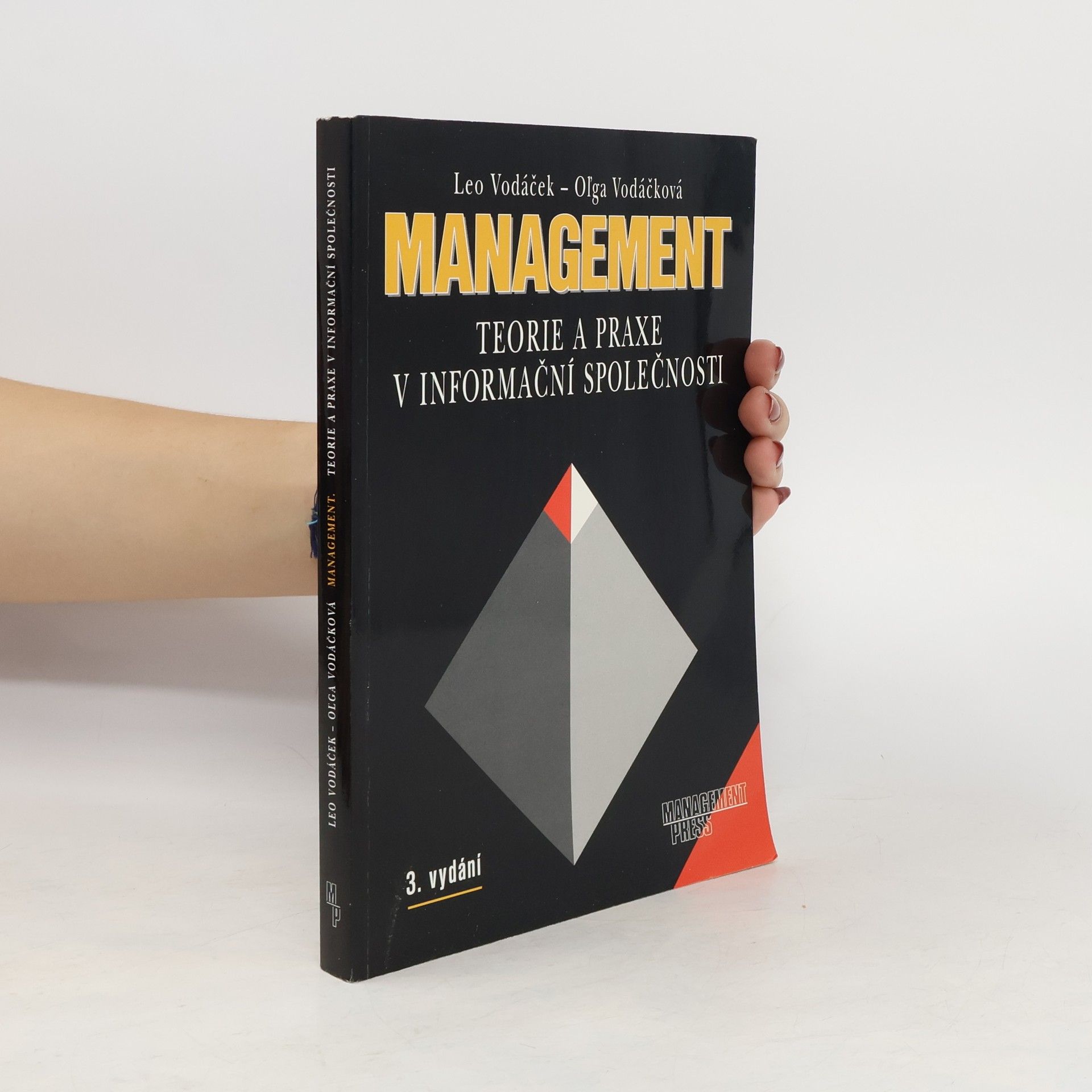 Leo Vodáček Management: Teorie a praxe v informační společnosti