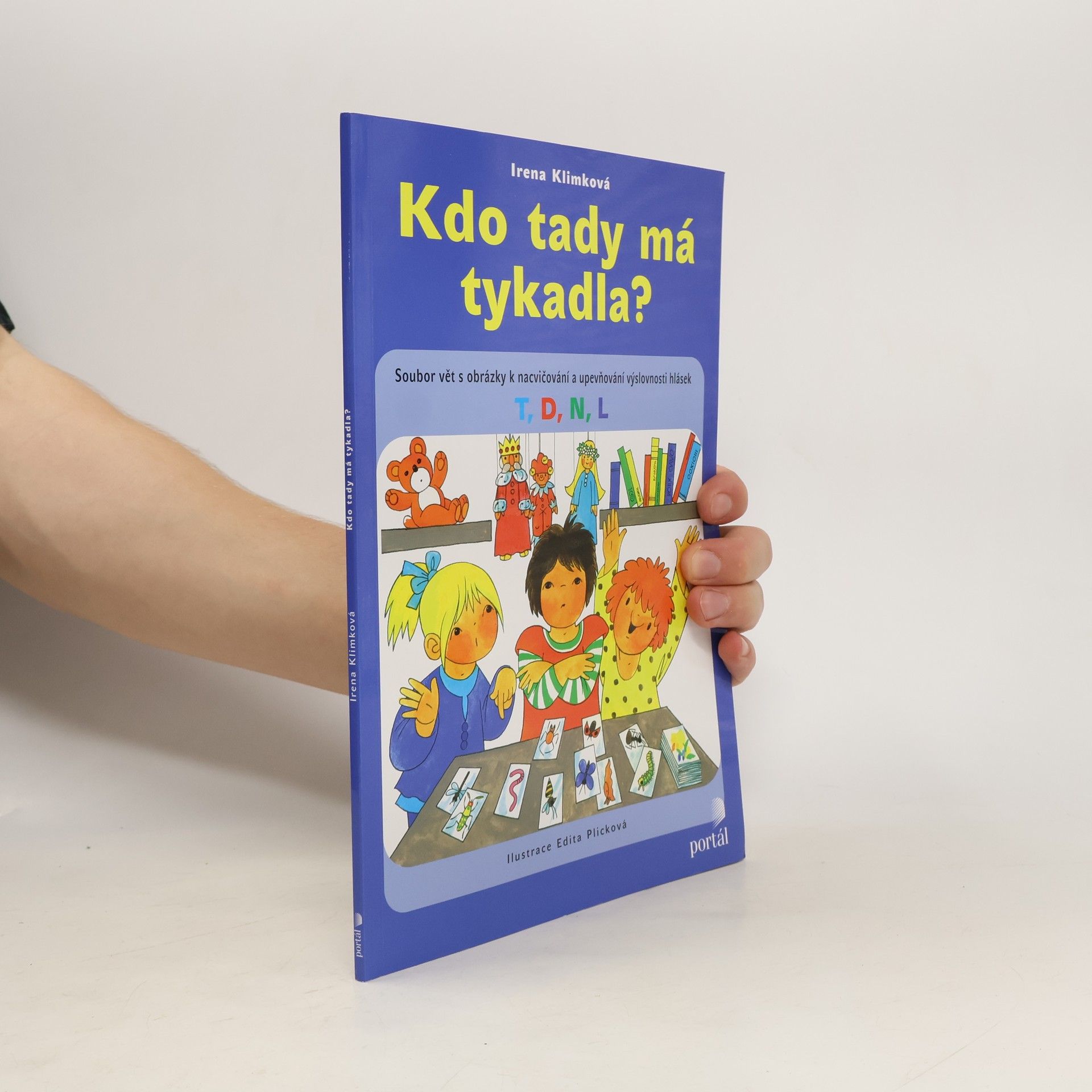 Irena Klimková Kdo tady má tykadla?