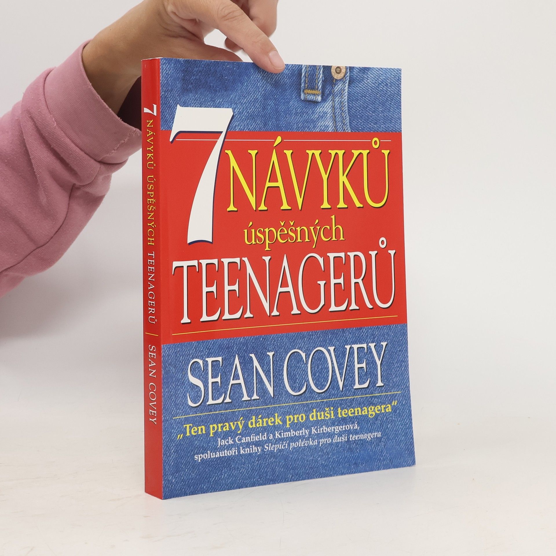 Sean Covey 7 návyků úspěšných teenagerů