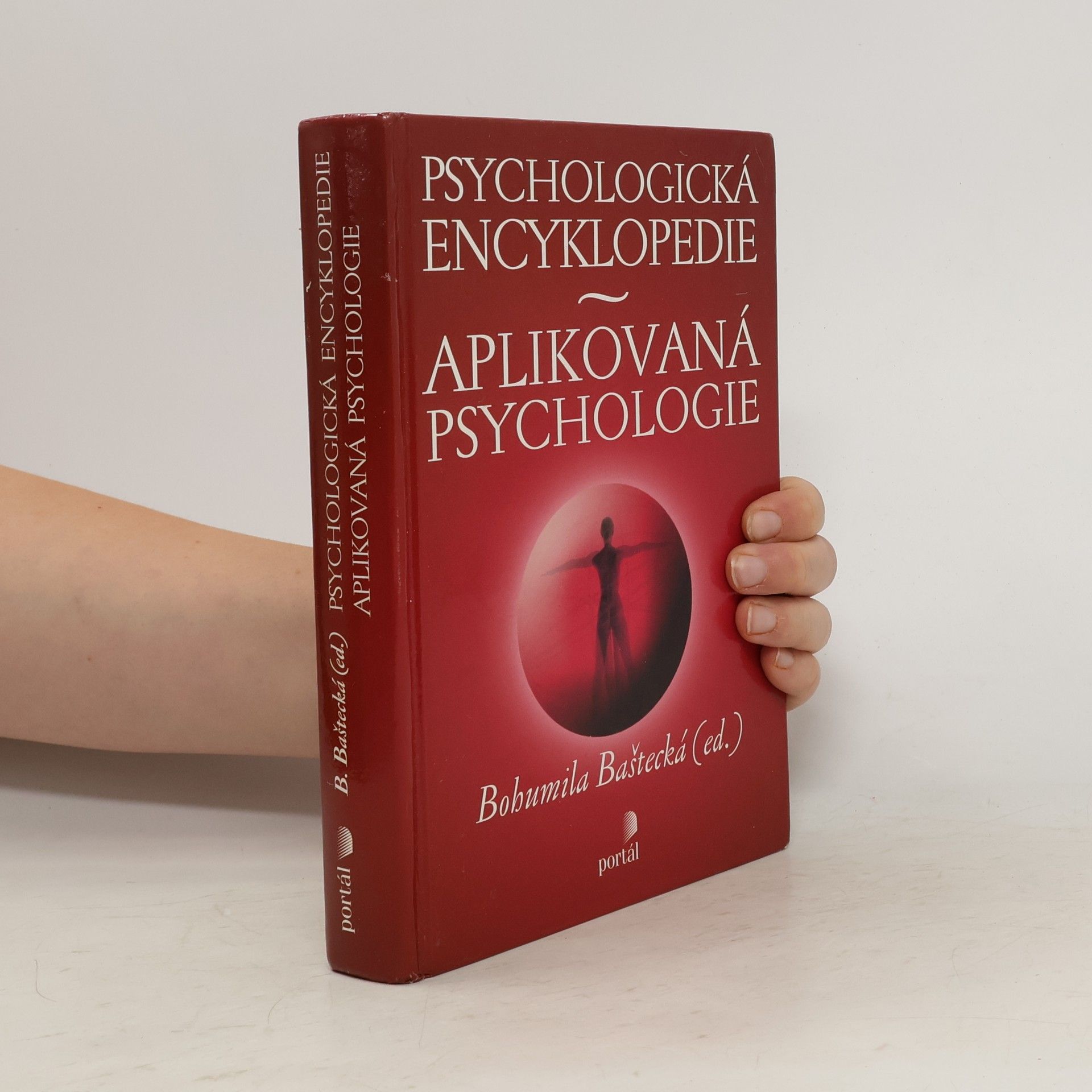 Bohumila Baštecká Psychologická encyklopedie. Aplikovaná psychologie