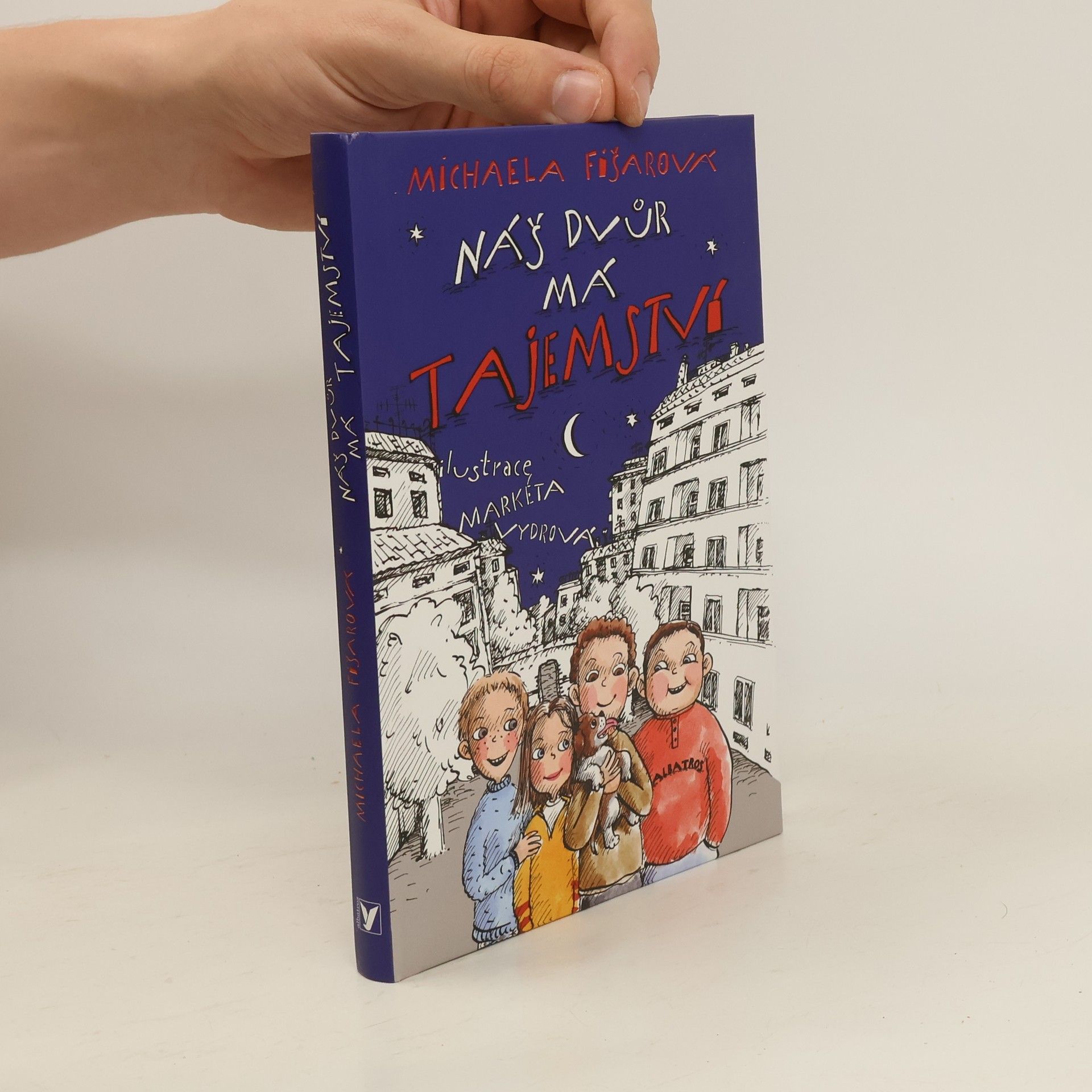 Michaela Fišarová Náš dvůr má tajemství