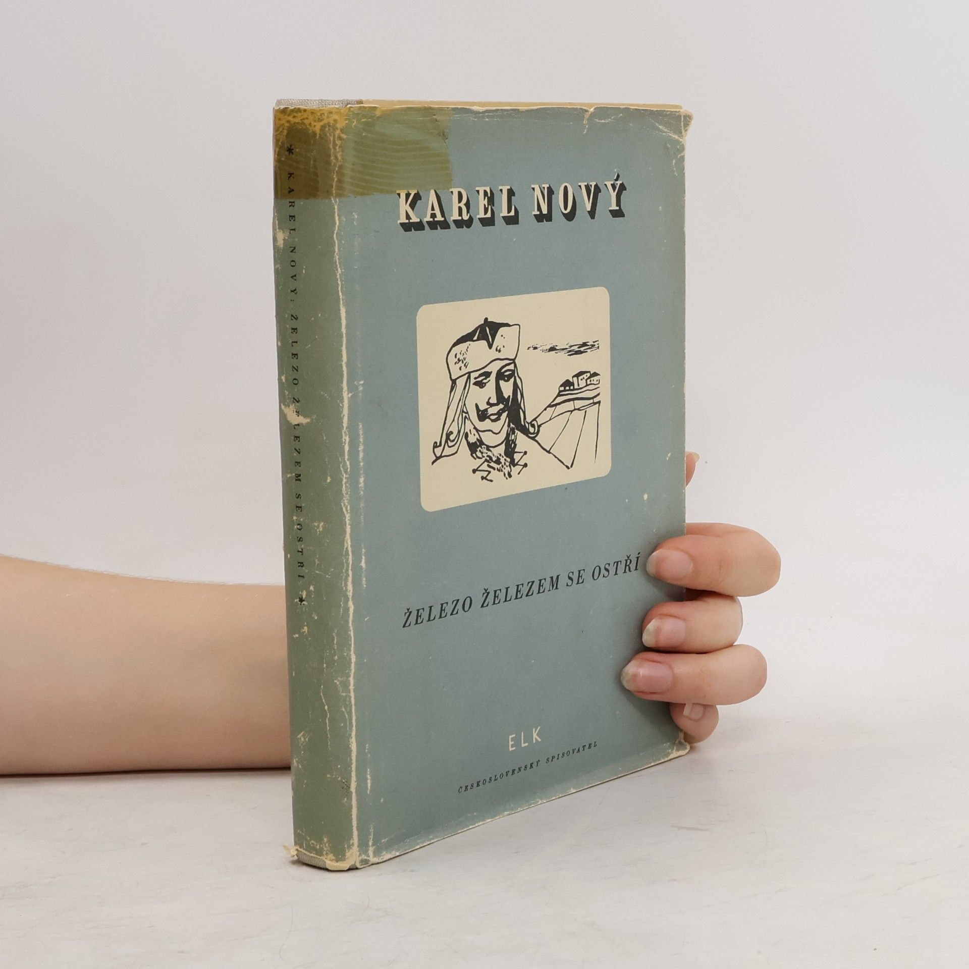 Karel Nový Železo železem se ostří (Rytíři a lapkové)