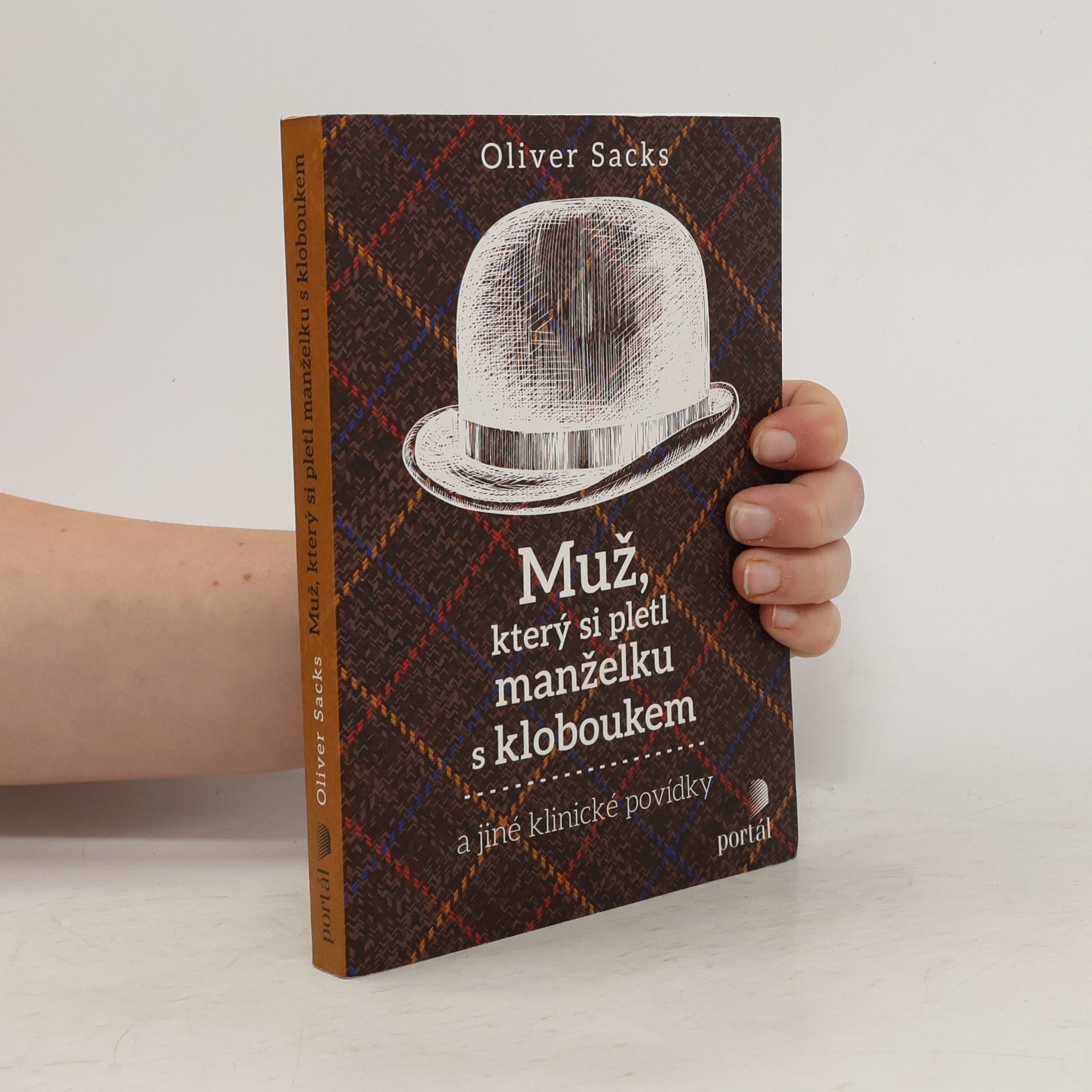 Oliver Sacks Muž, který si pletl manželku s kloboukem