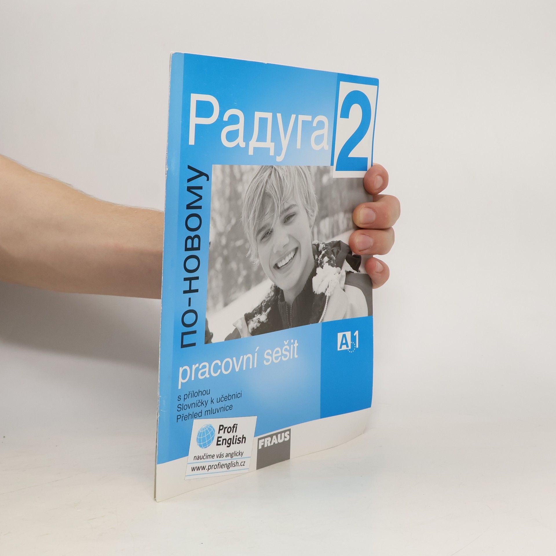 Radka Hříbková Raduga po-novomu 2 - pracovní sešit A1