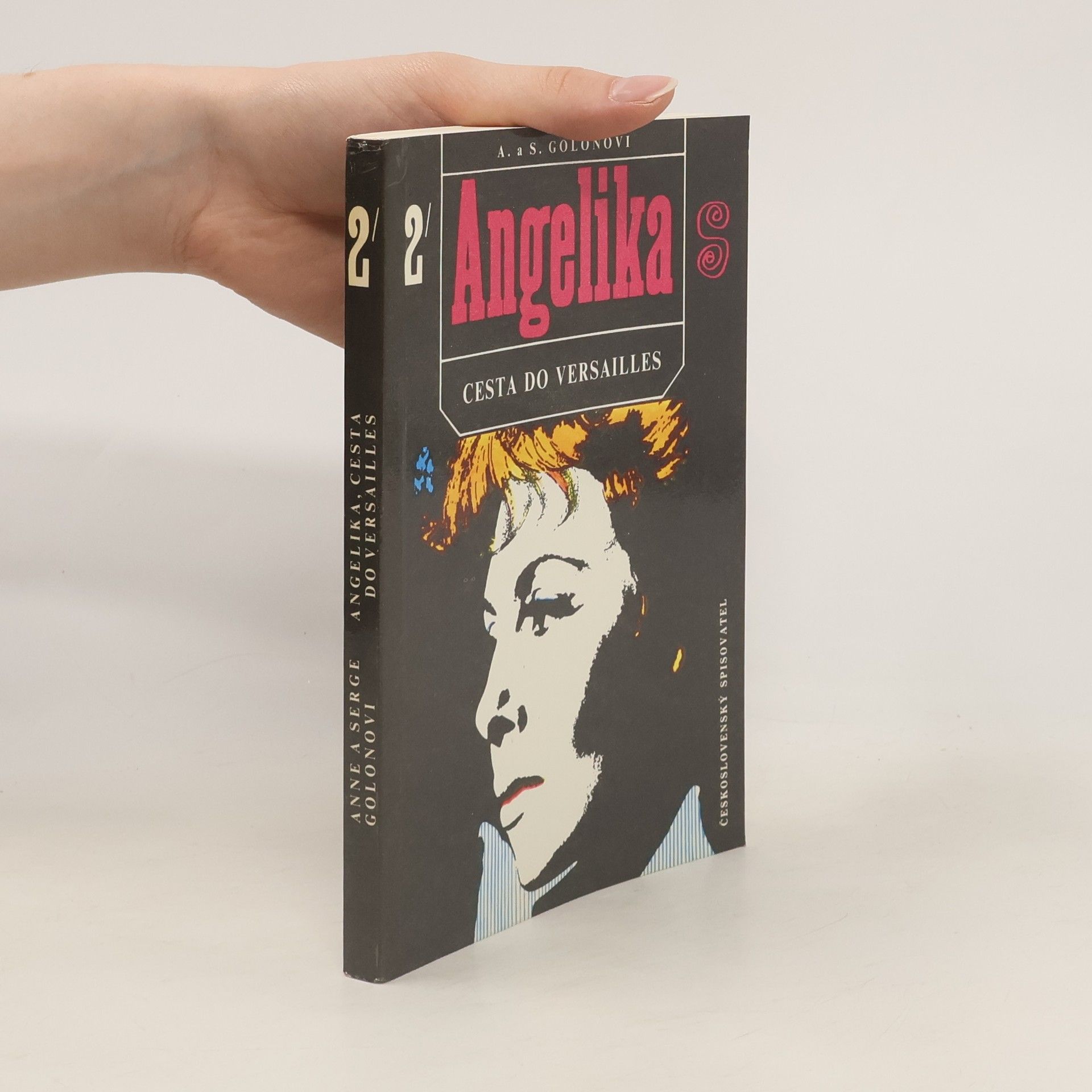 Anne Golon Angelika 2 - Cesta do Versailles.