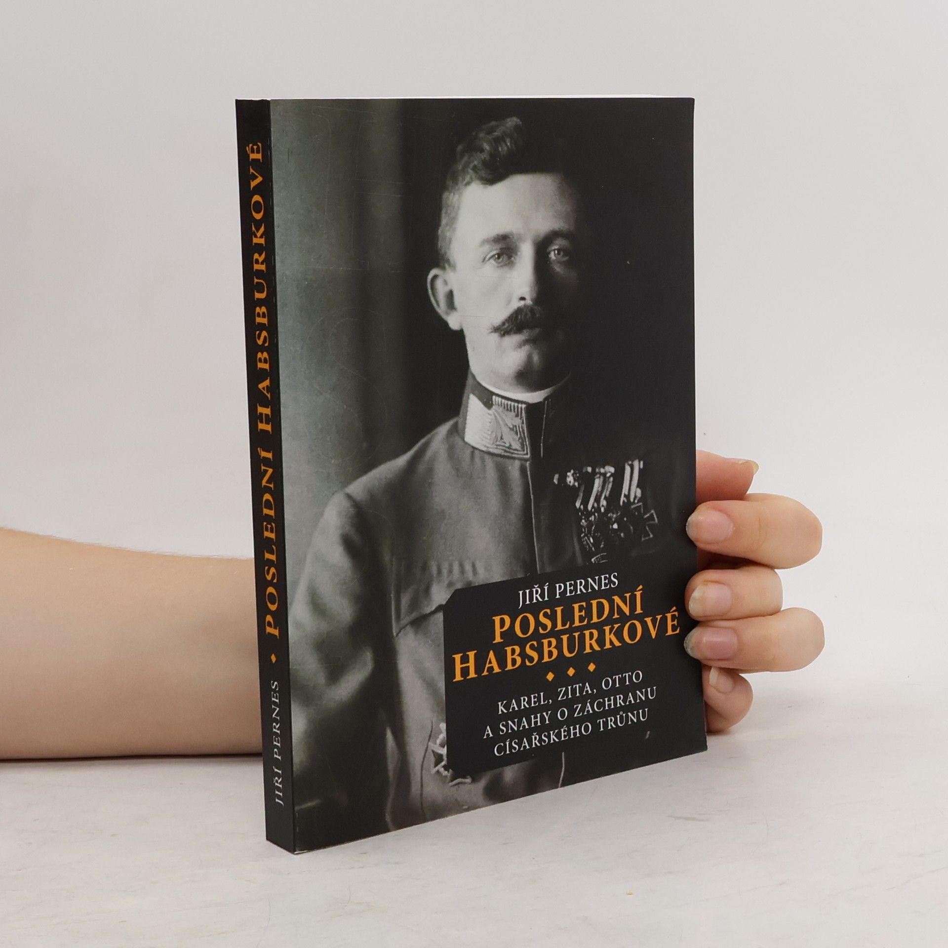 Jiří Pernes Poslední Habsburkové