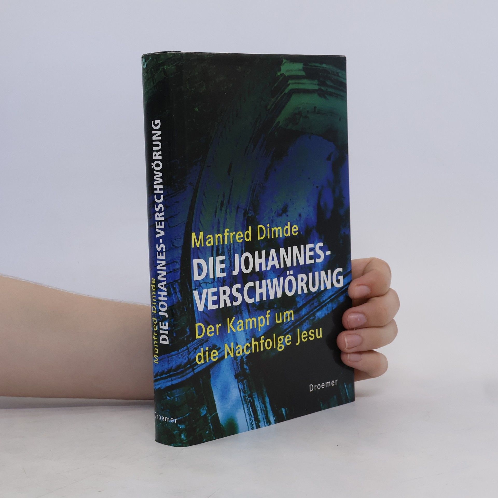 Manfréd Dimde Die Johannes-Verschwörung