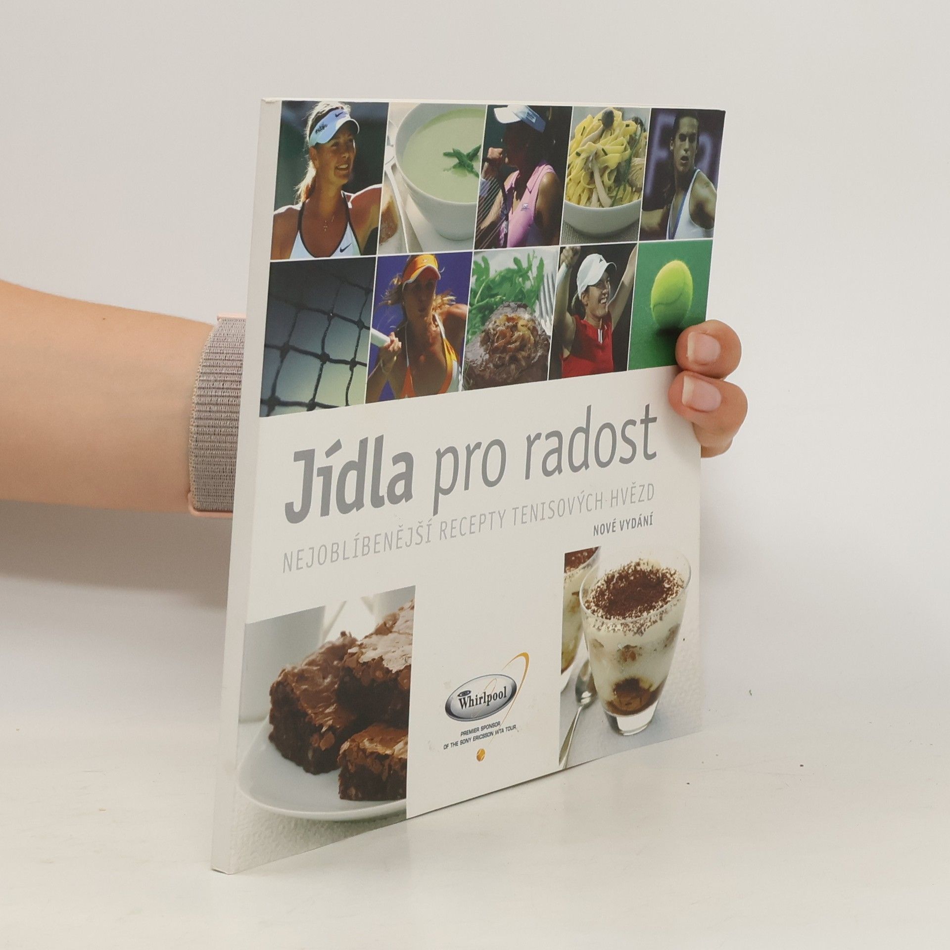 AA.VV. Jídla pro radost: nejoblíběnější recepty tenisových hvězd