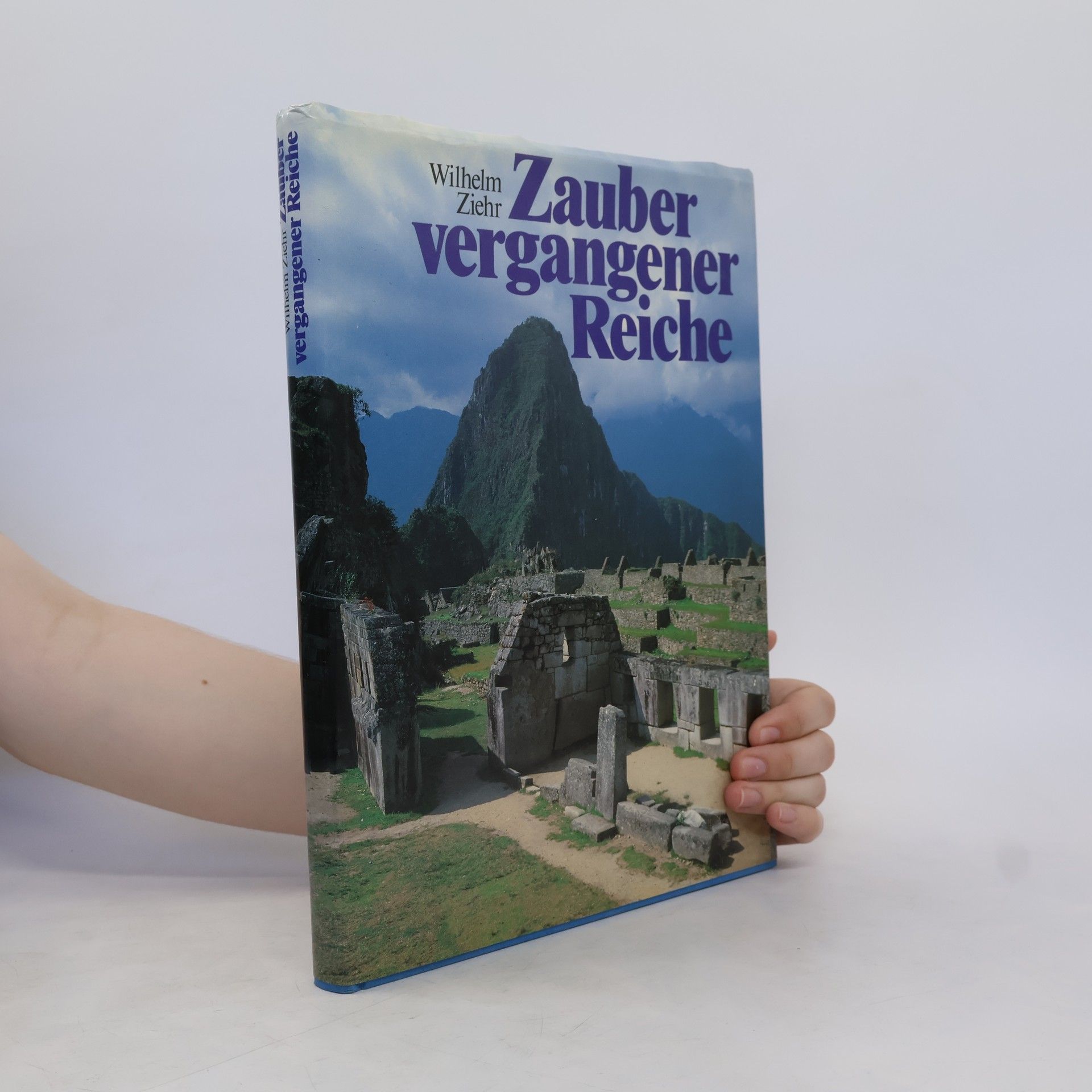 Ziehr Wilhelm Zauber Vergangener Reiche