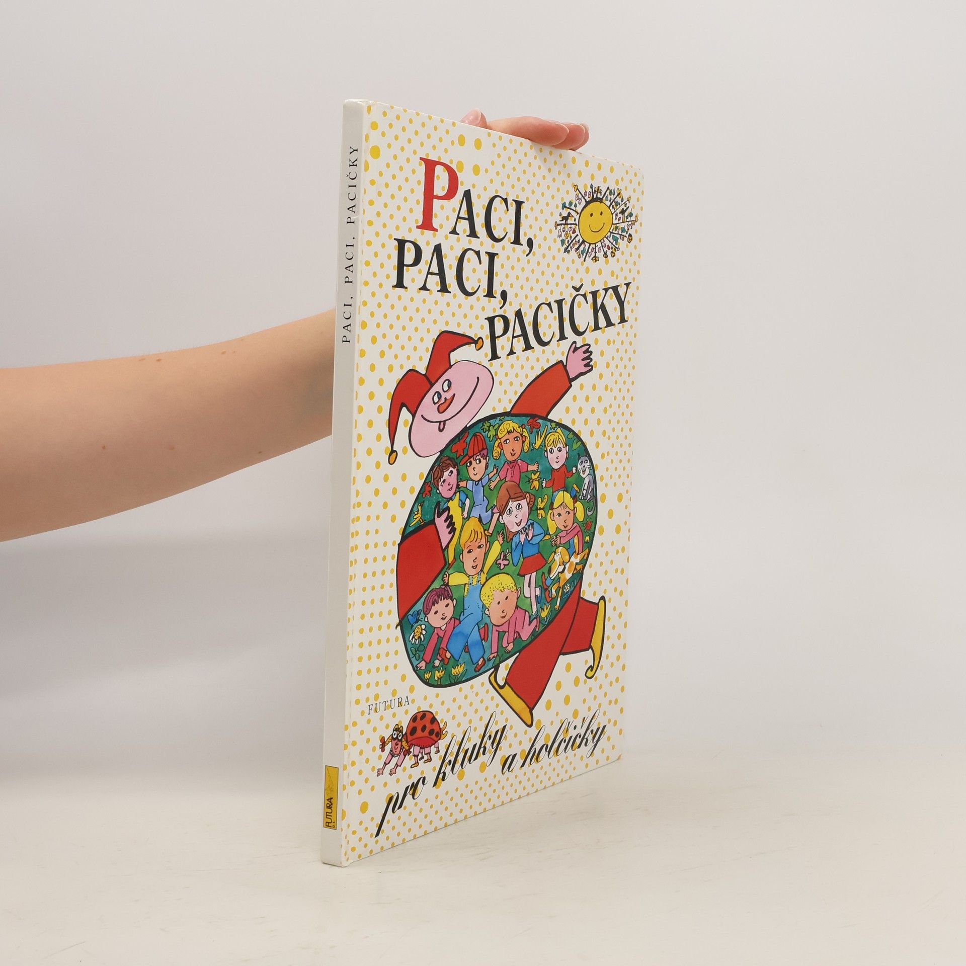 Michal Černík Paci, paci, pacičky pro kluky a holčičky
