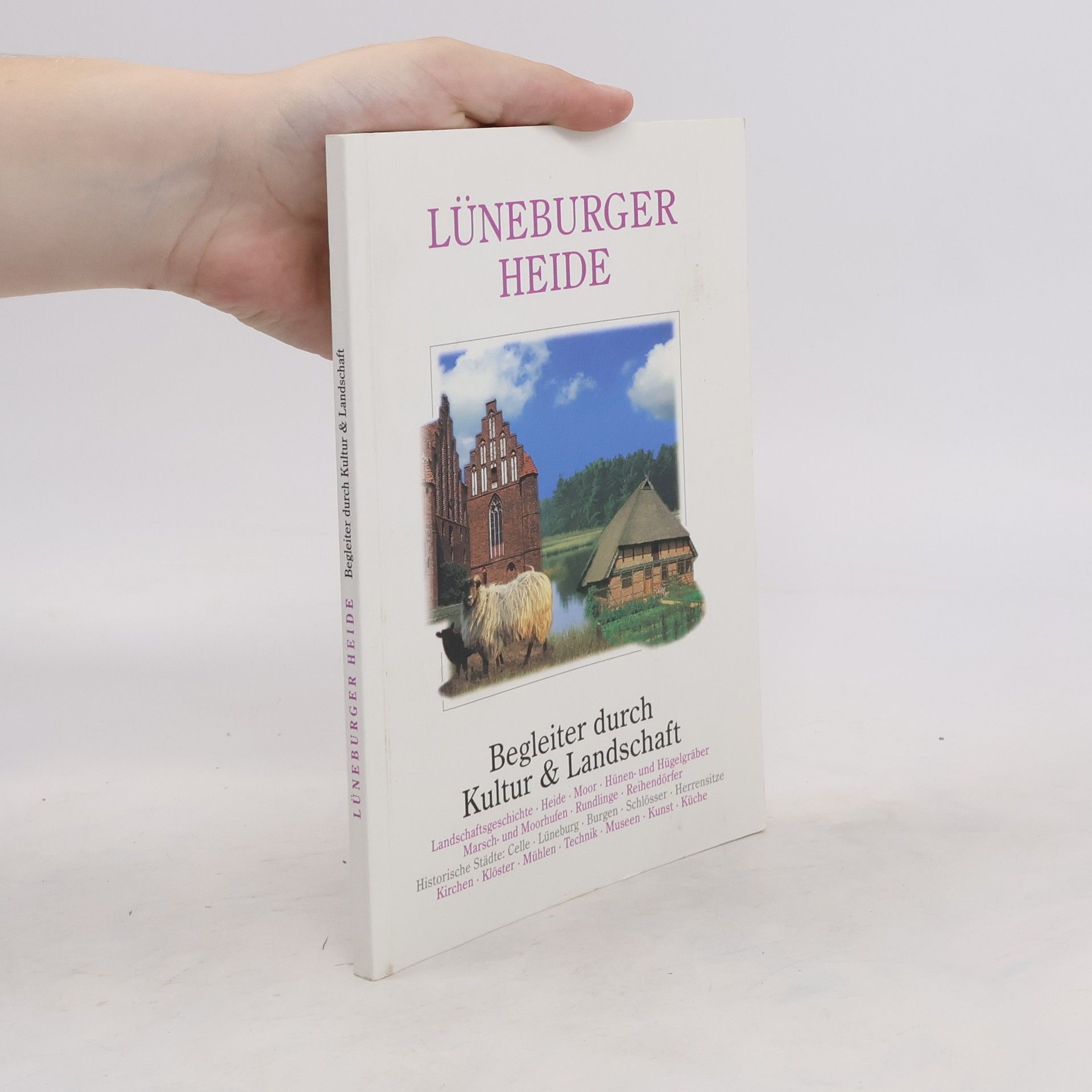 Collectif d'auteurs Lüneburger Heide: Begleiter durch Kultur & Landschaft