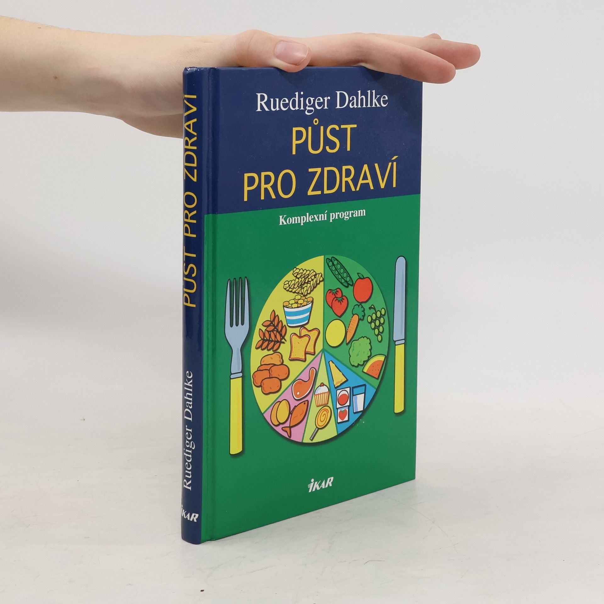 Ruediger Dahlke Půst pro zdraví