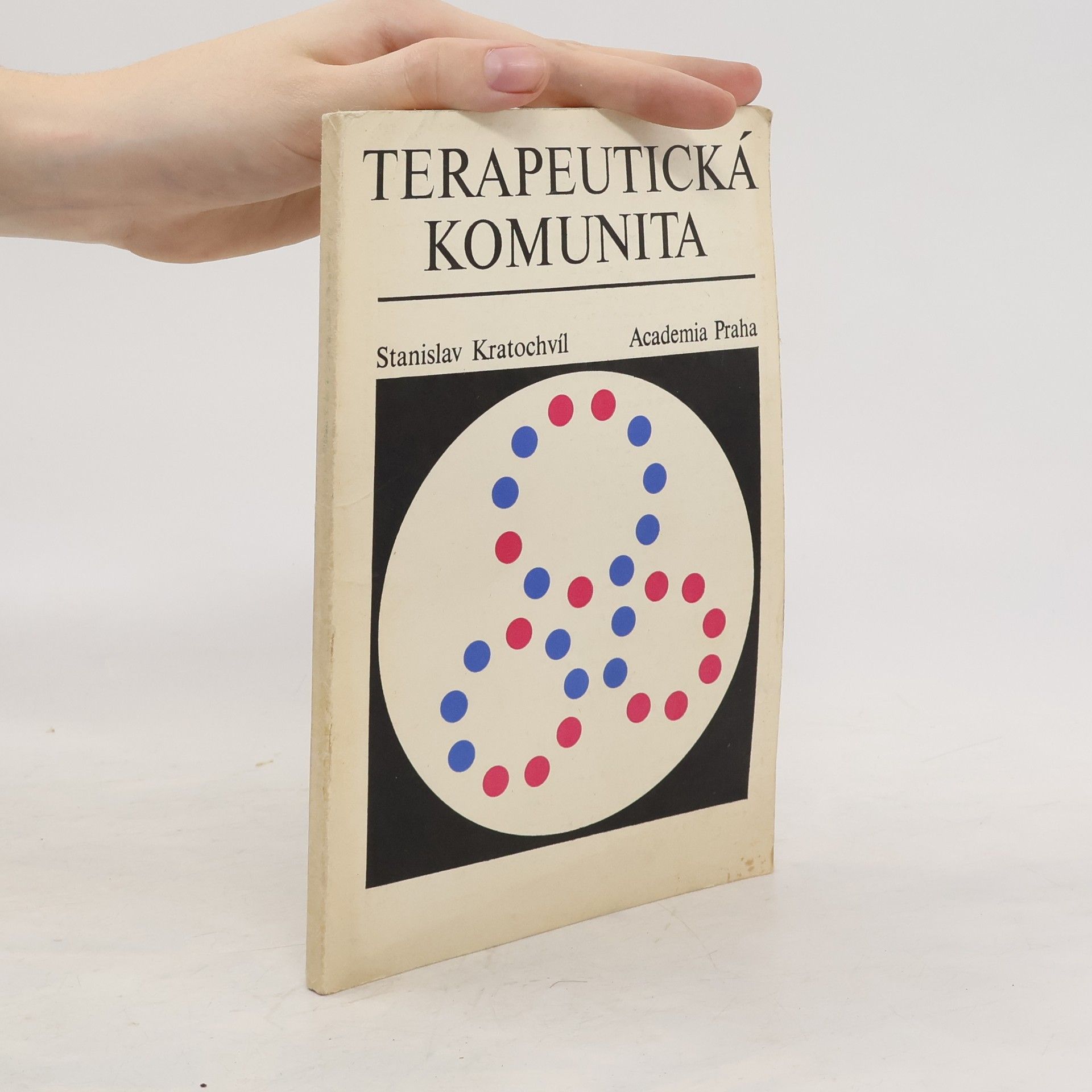 Stanislav Kratochvíl Terapeutická komunita