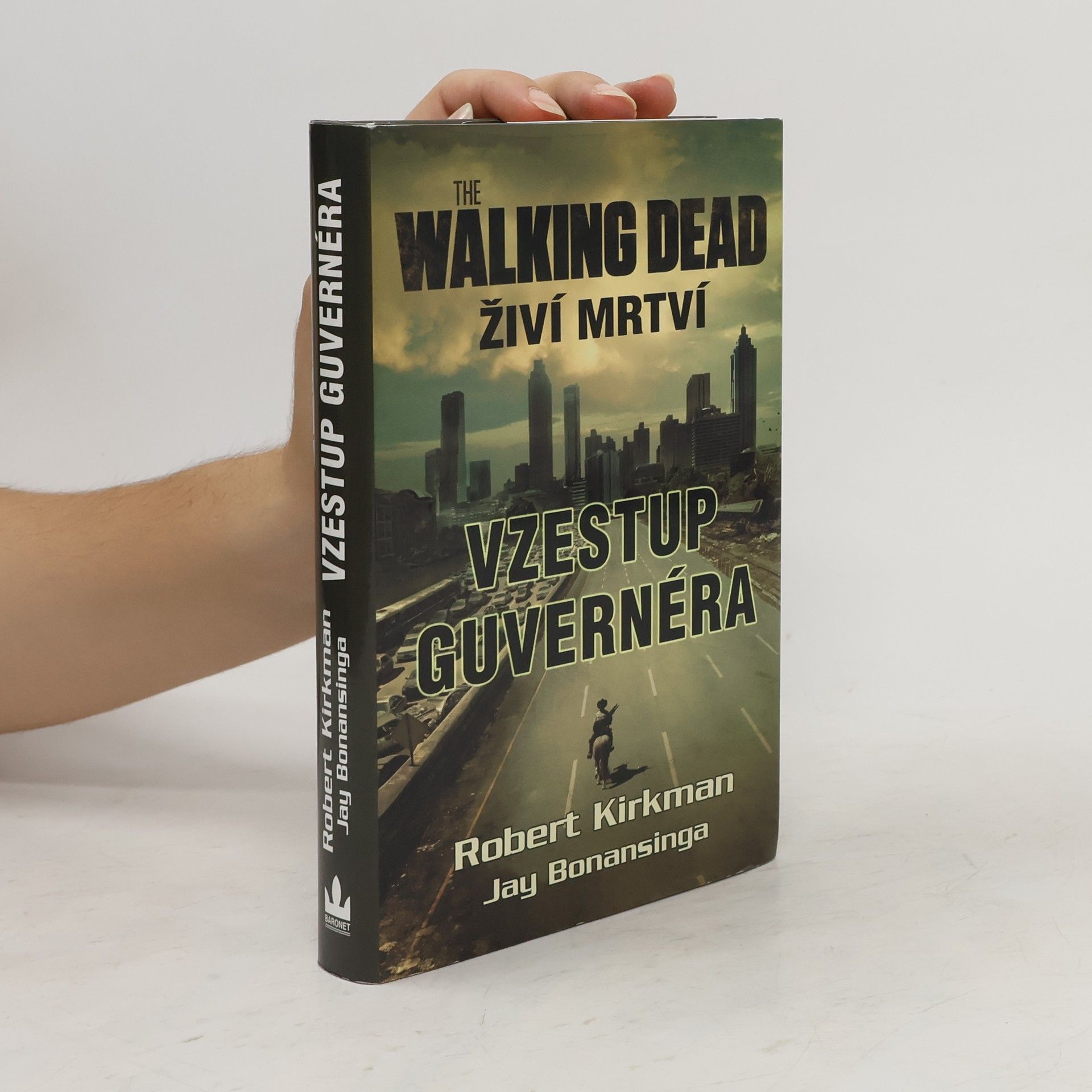 Robert Kirkman Živí mrtví: Vzestup guvernéra